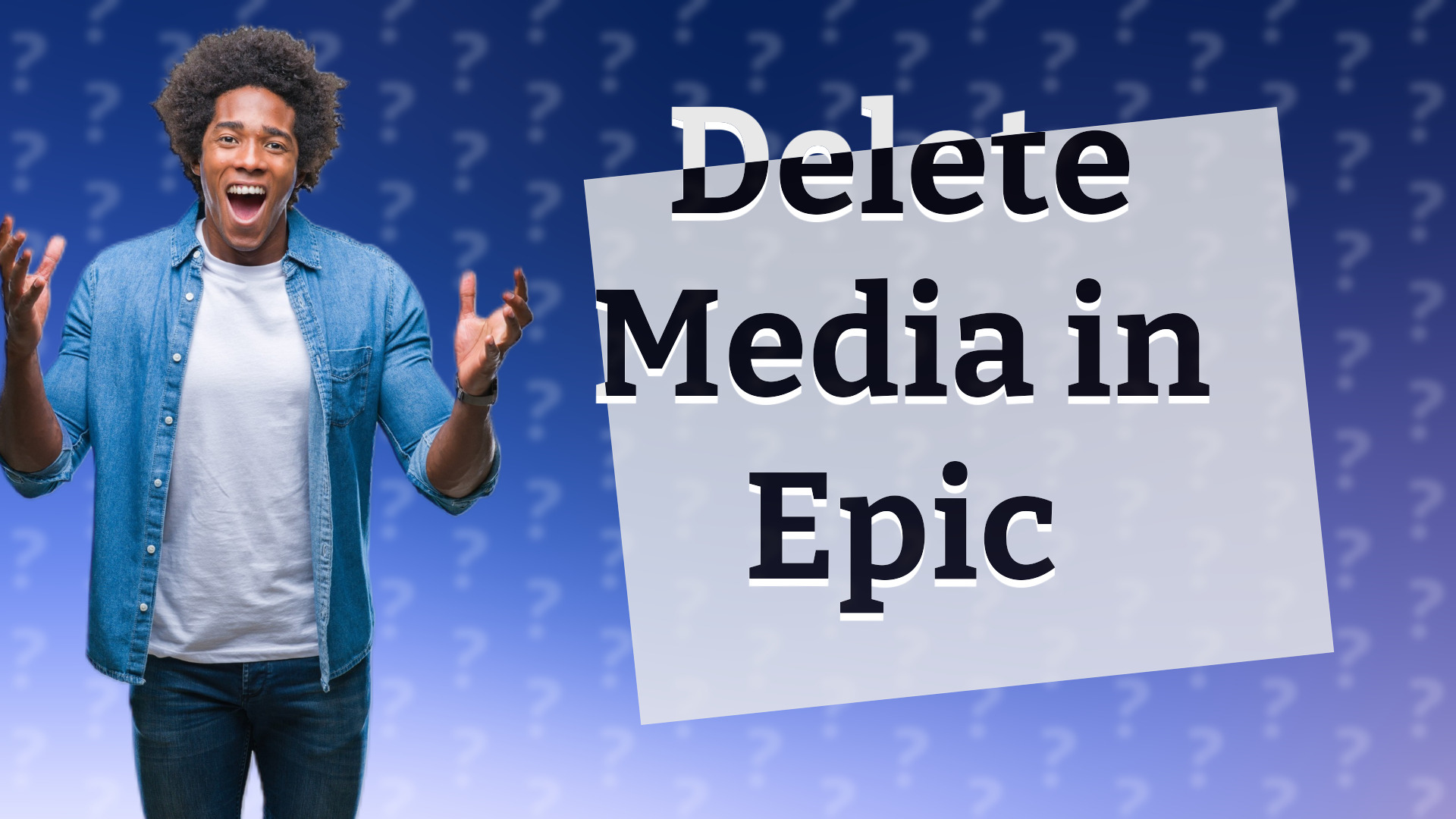 Delete Media in Epic