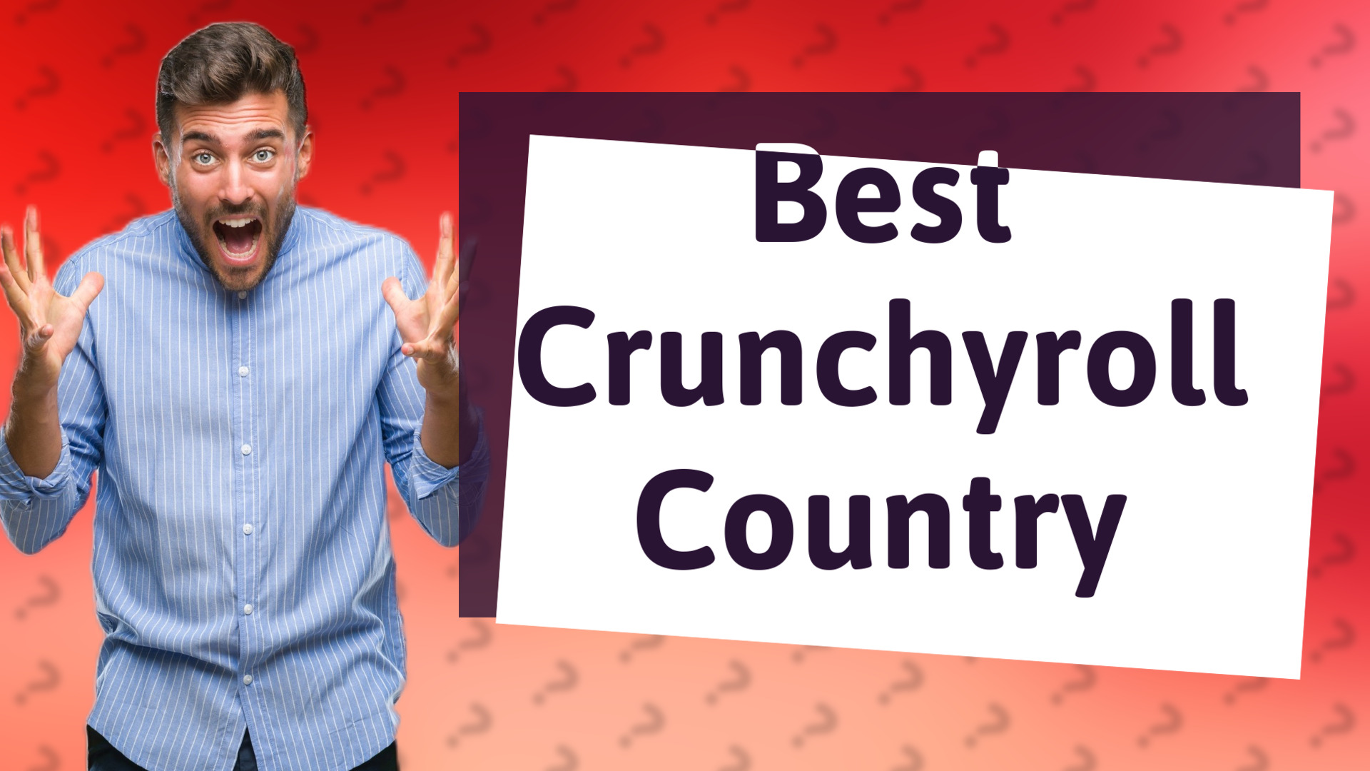 Best Crunchyroll Country
