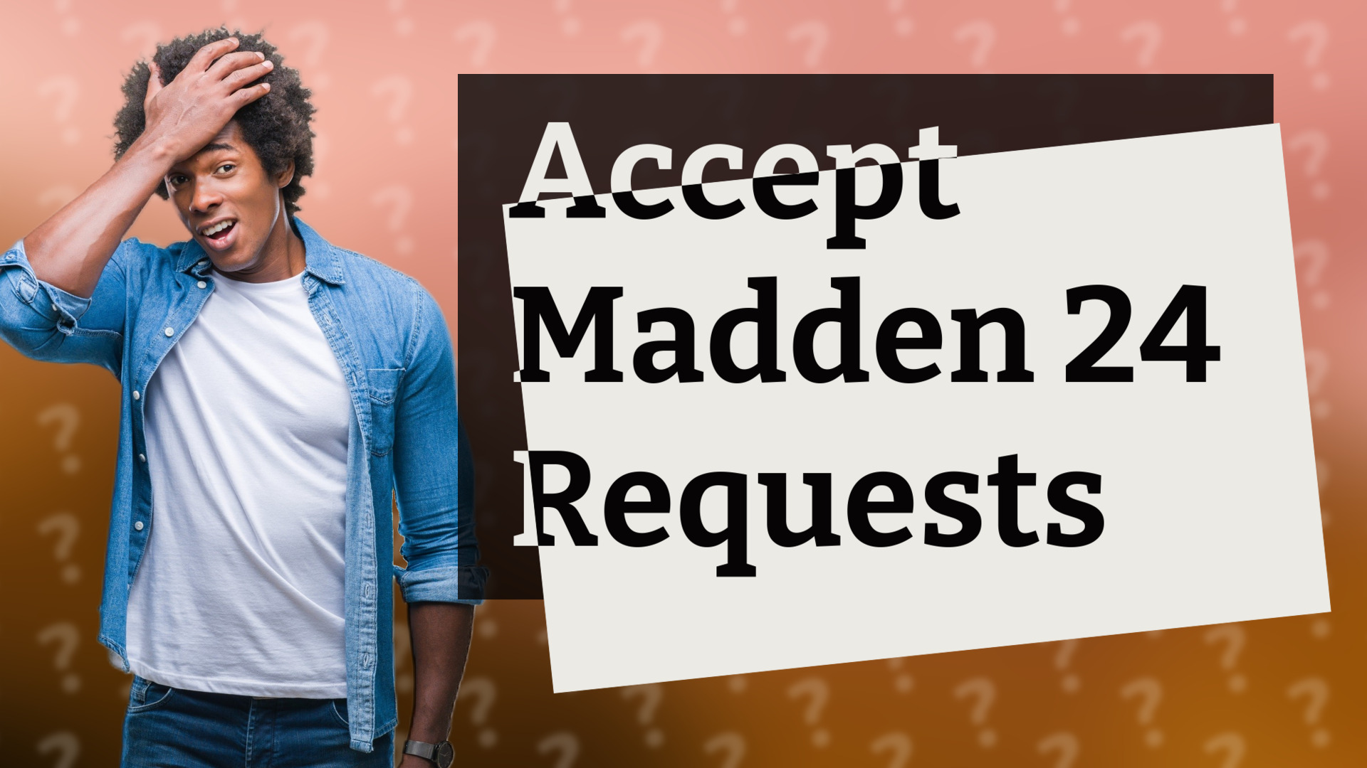 Accept Madden 24 Requests