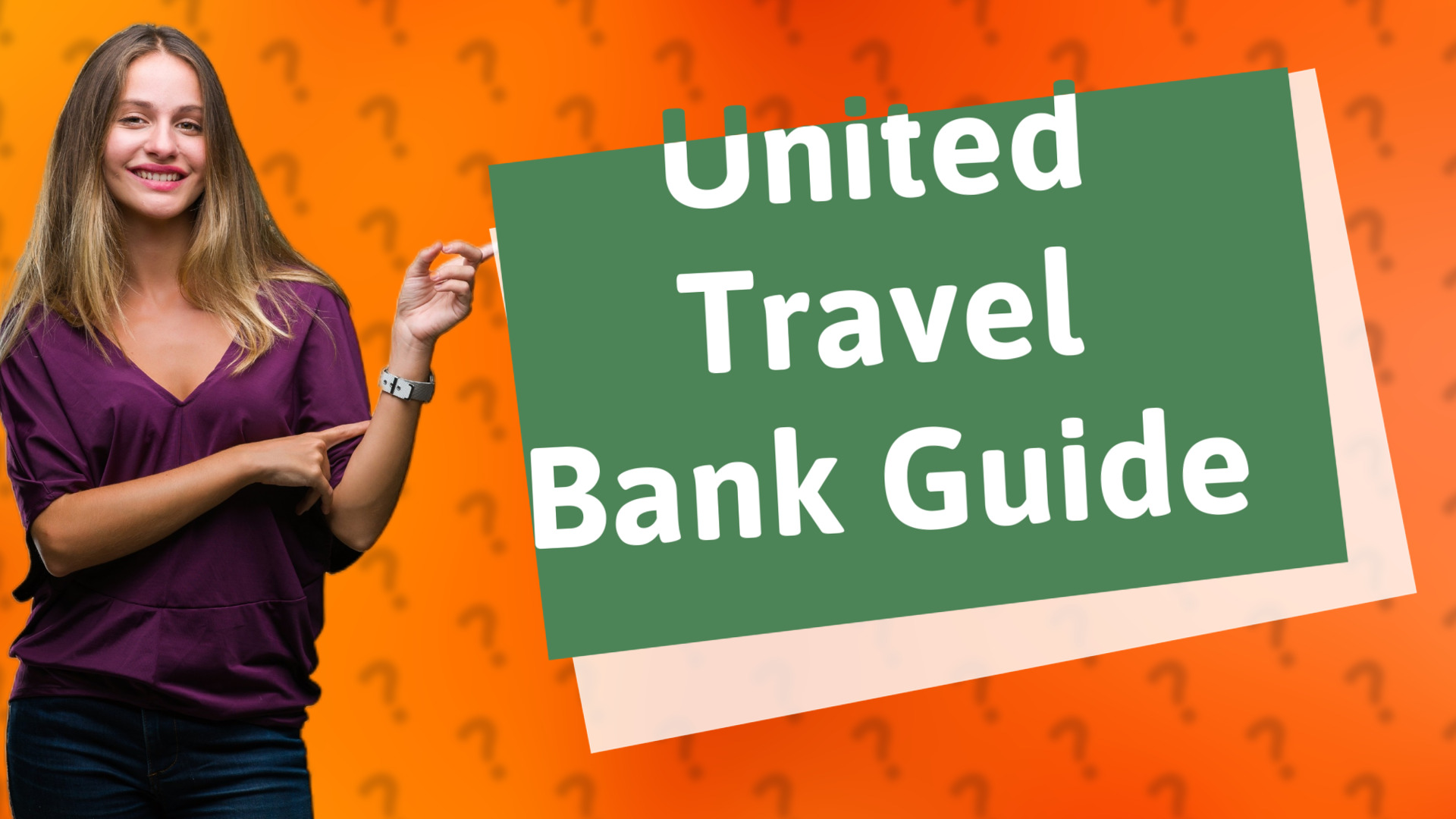 United Travel Bank Guide