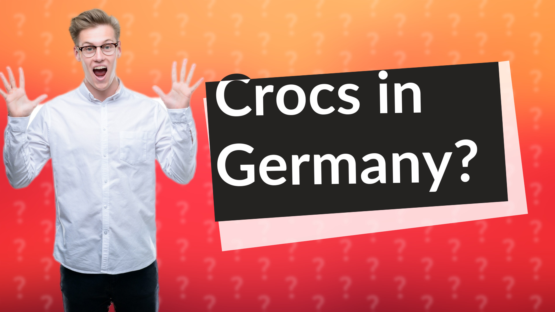 Crocs in Germany?
