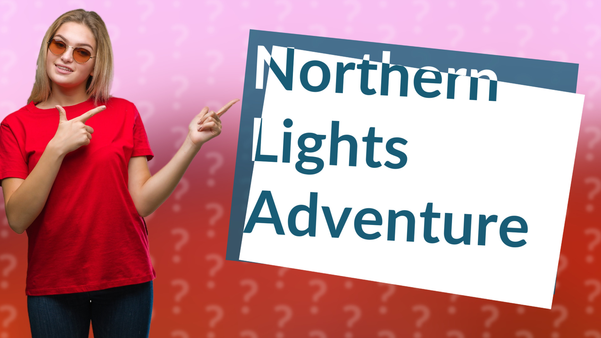 Northern Lights Adventure