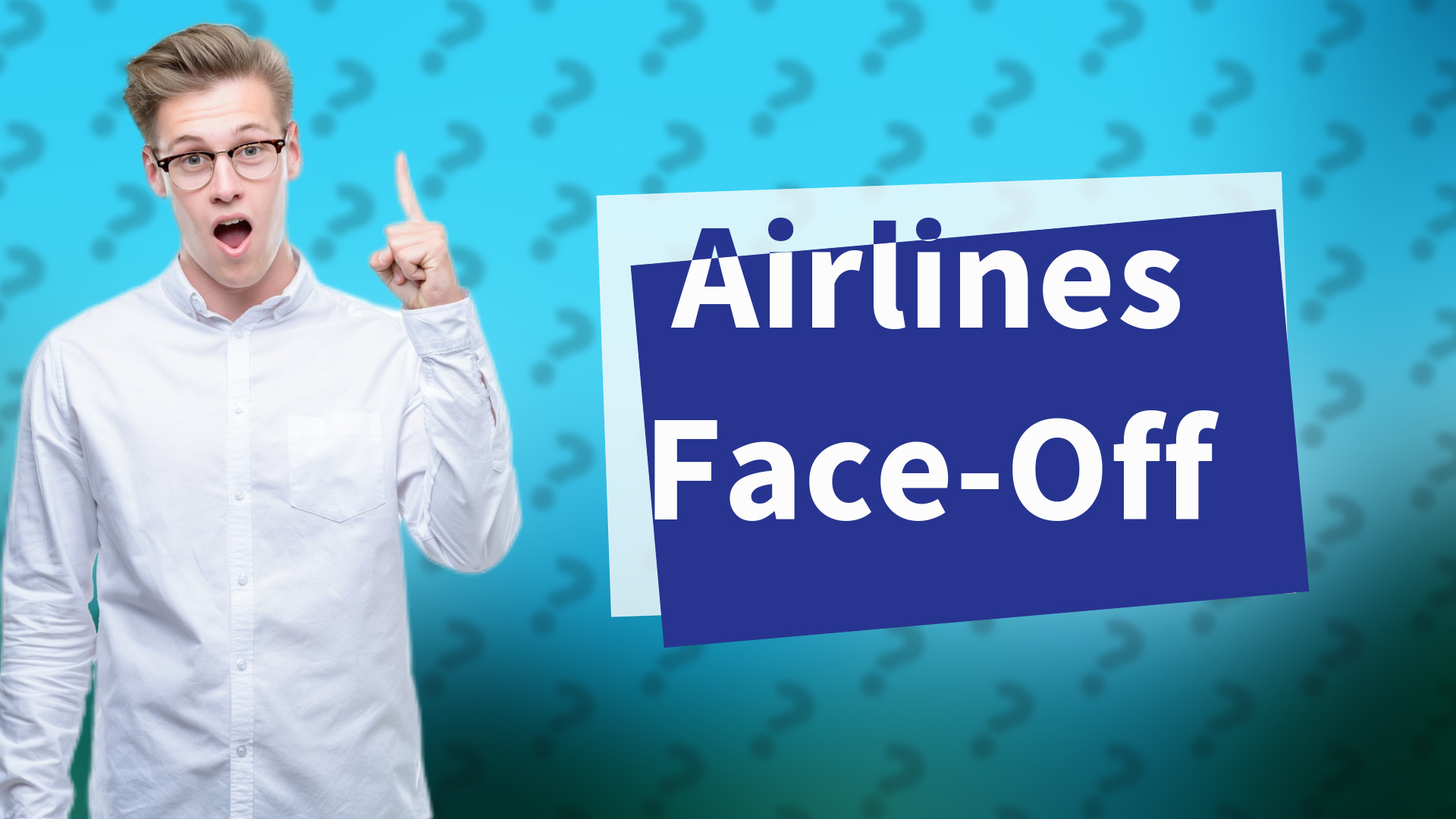 Airlines Face-Off
