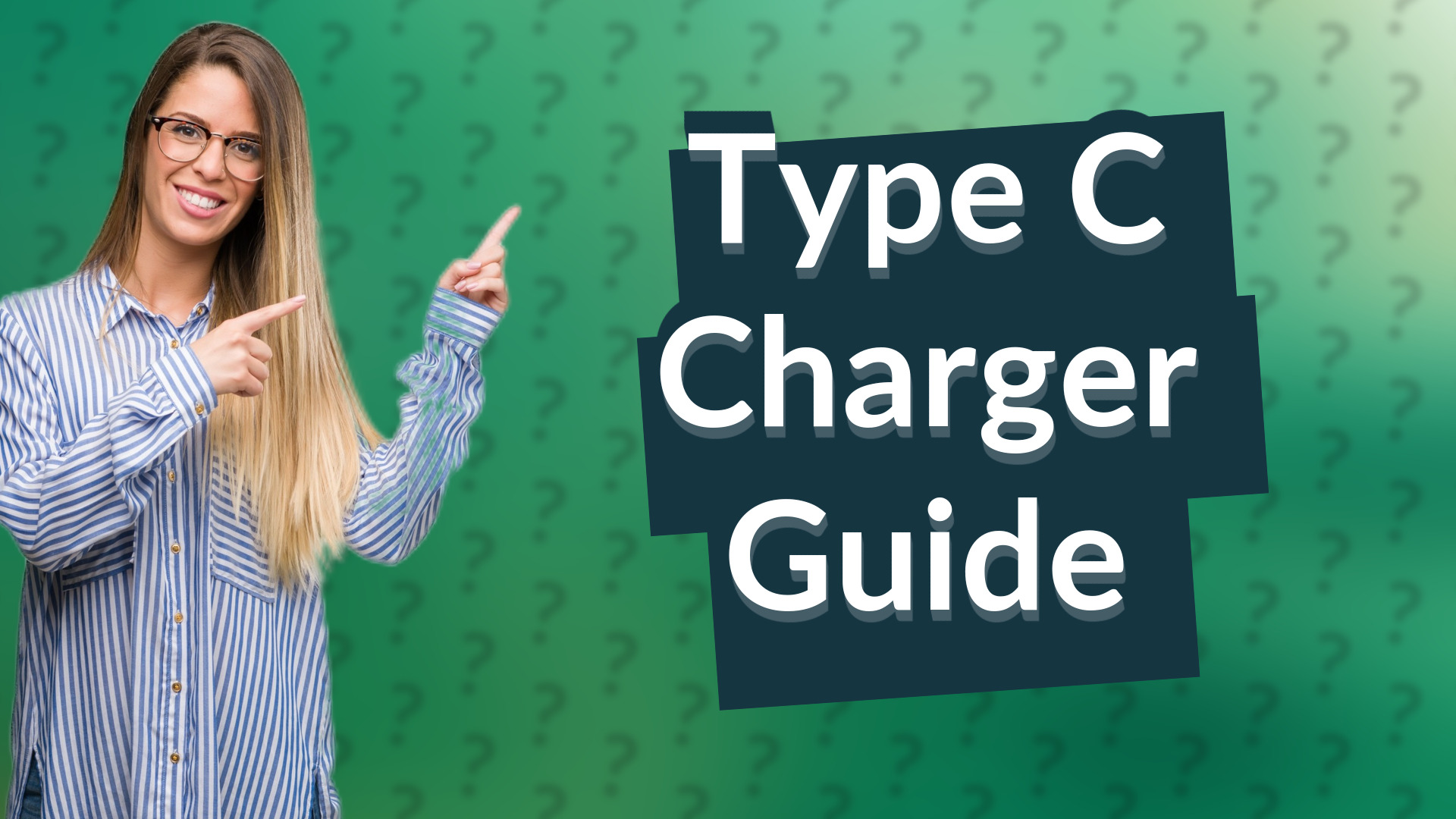 Type C Charger Guide