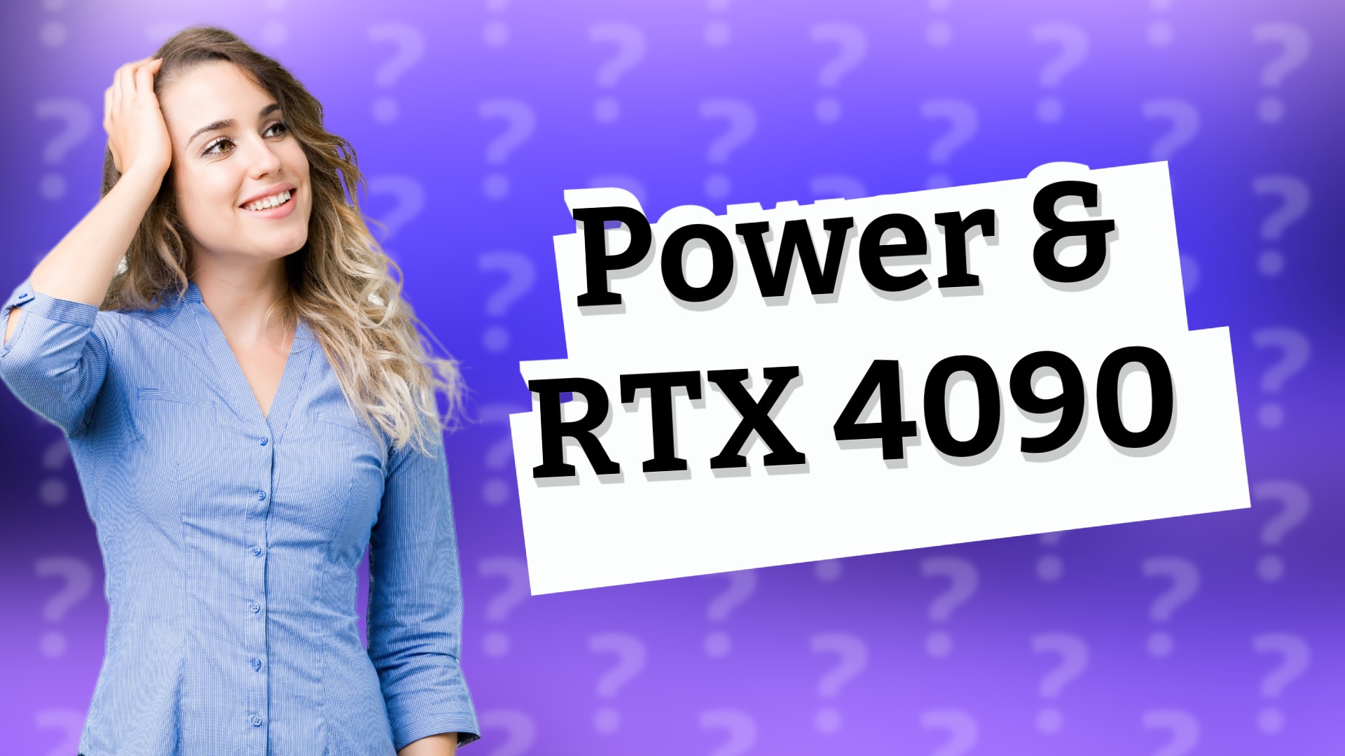 Power & RTX 4090
