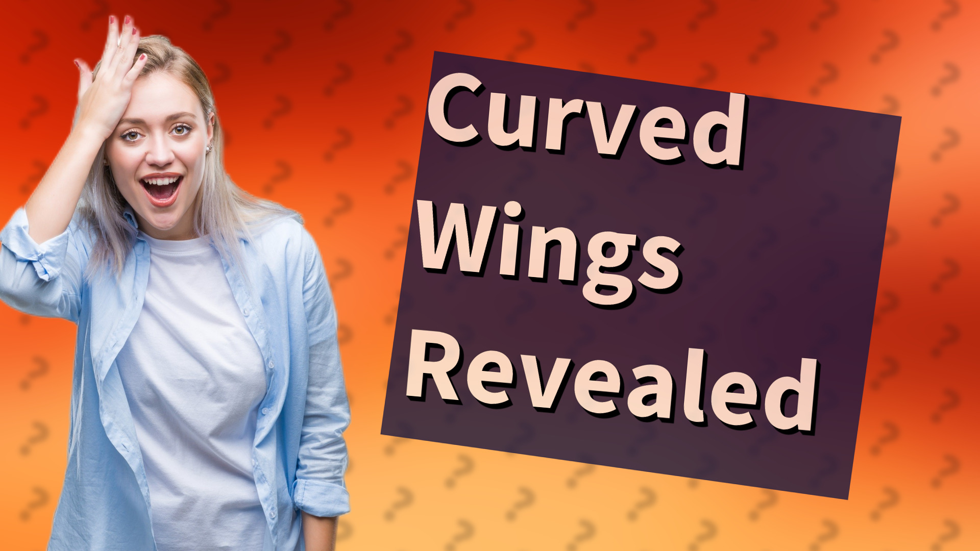Curved Wings Revealed