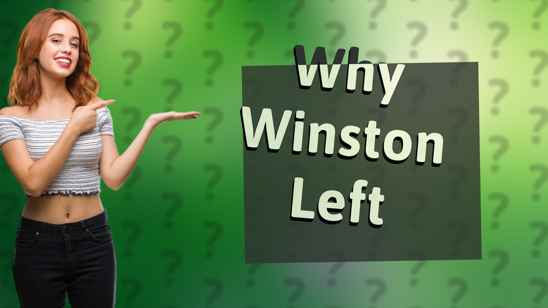 Why Winston Left