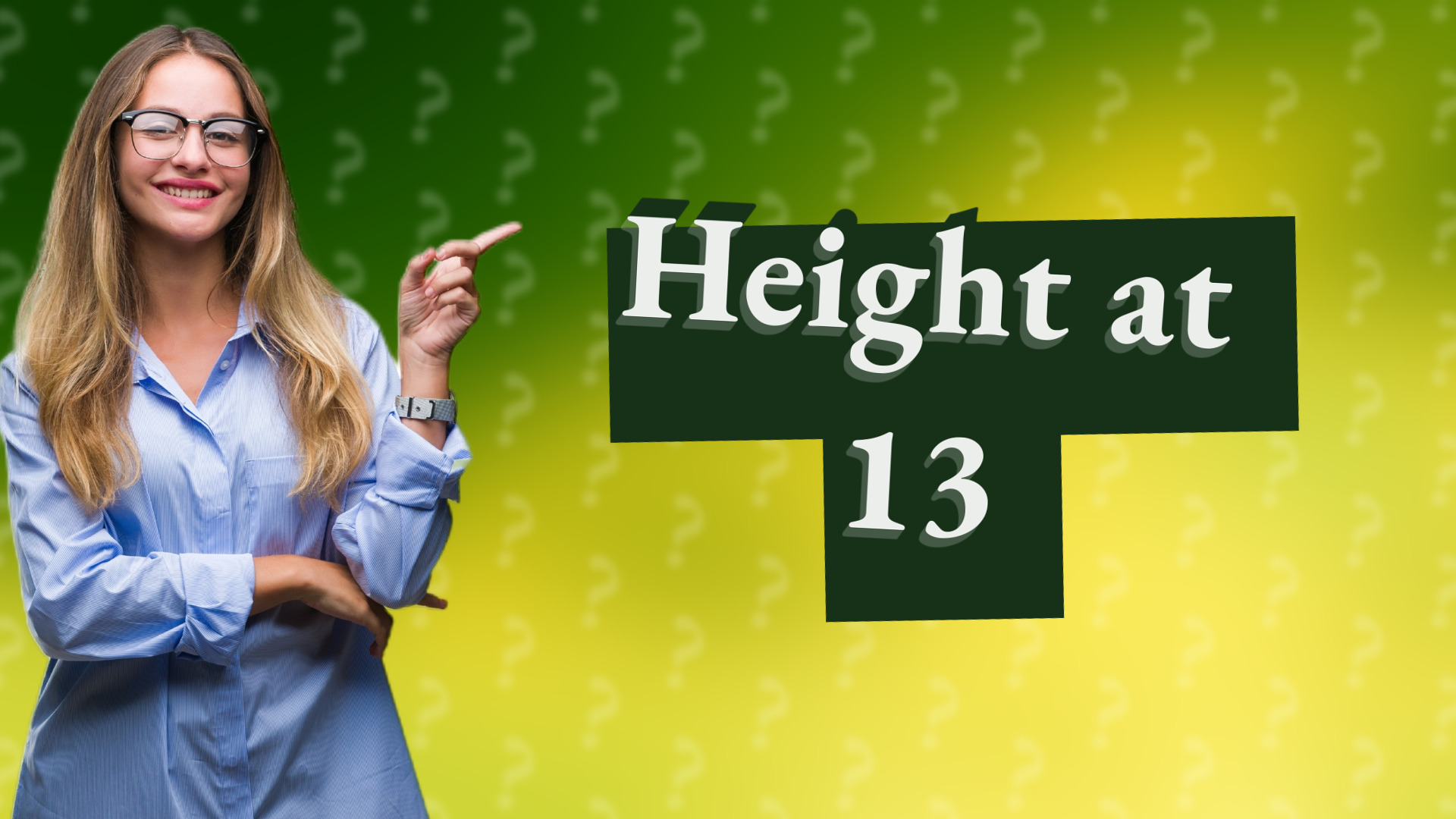 Height at 13