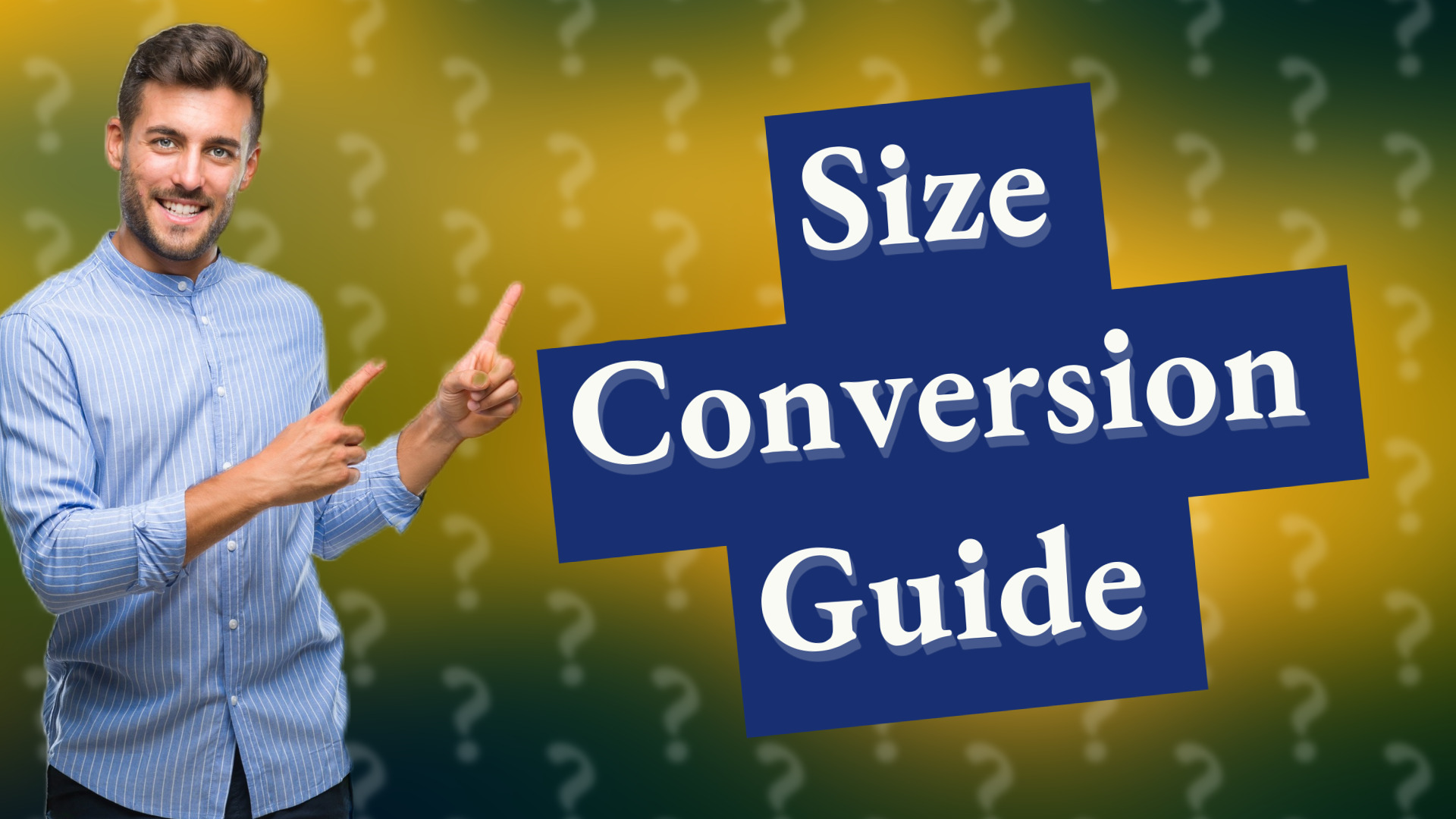 Size Conversion Guide