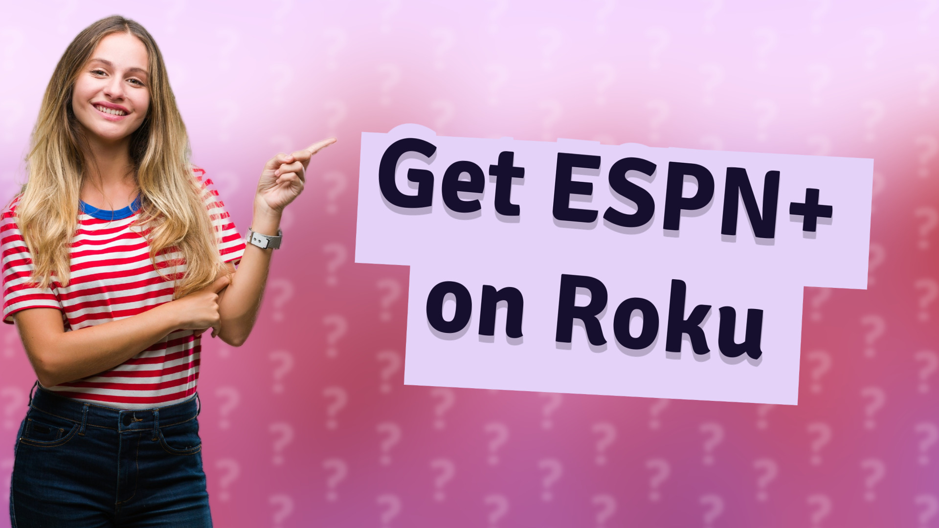 Get ESPN+ on Roku