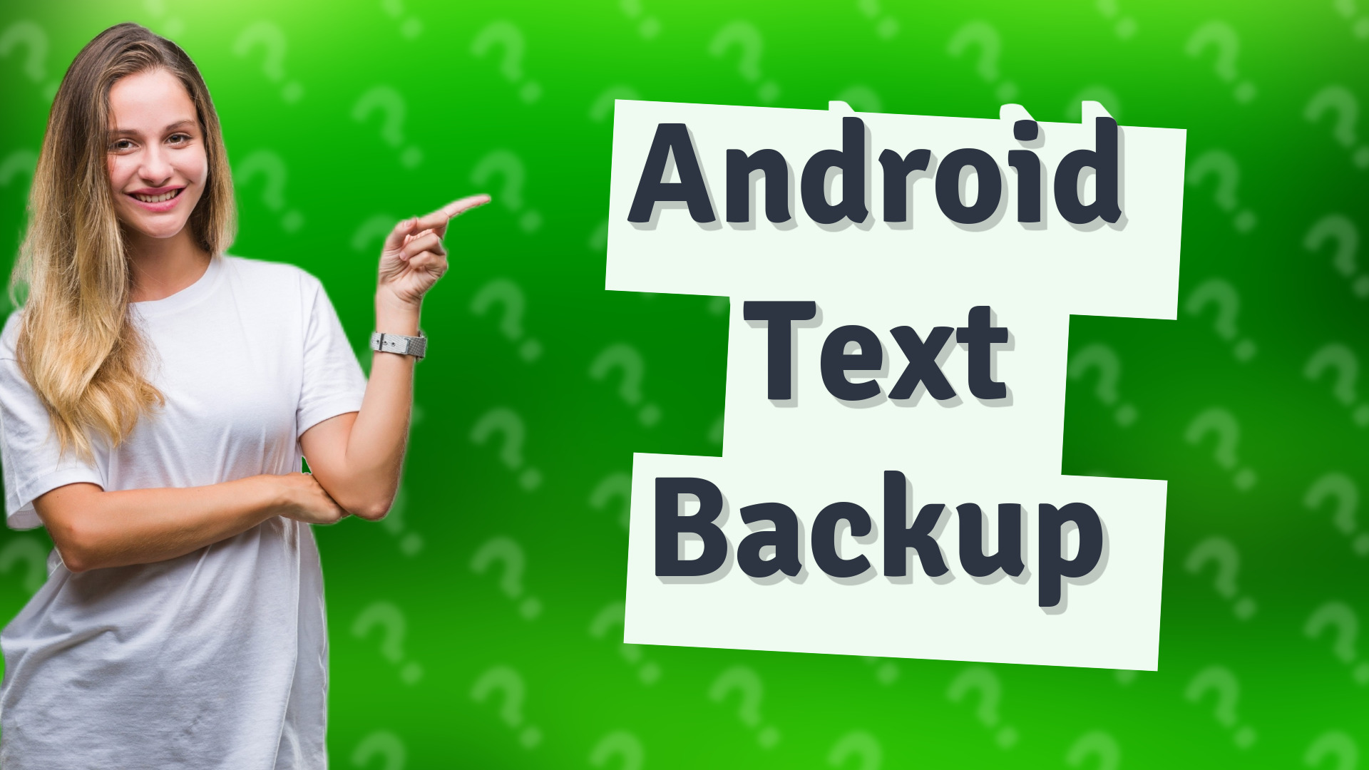 Android Text Backup