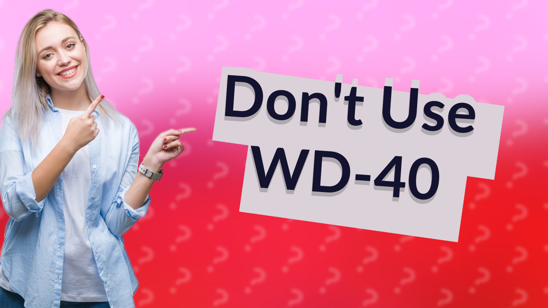 Don't Use WD-40