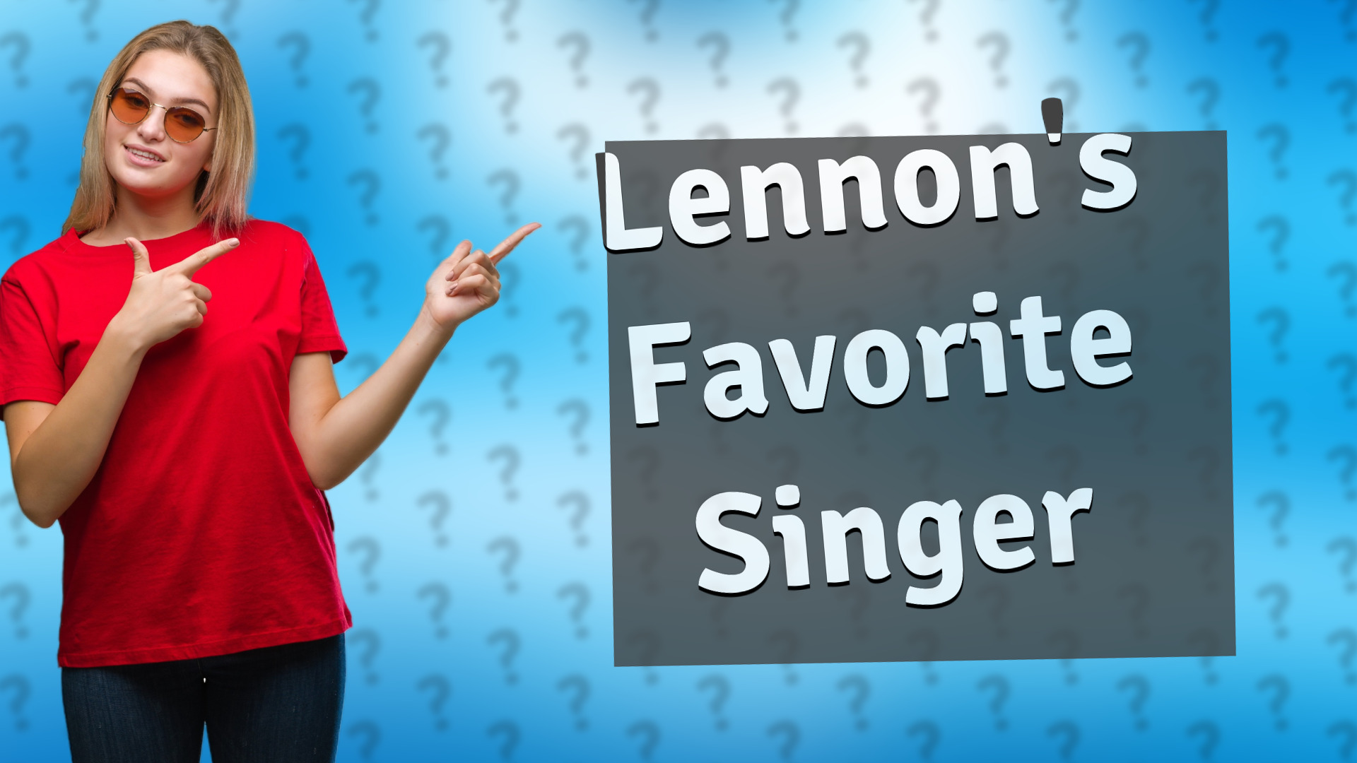 Lennon's Favorite Singer