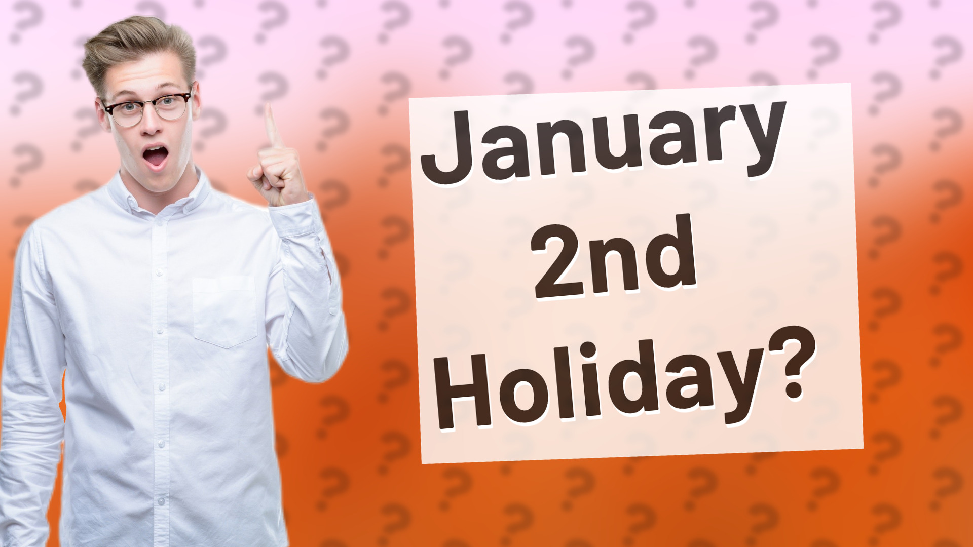 January 2nd Holiday?