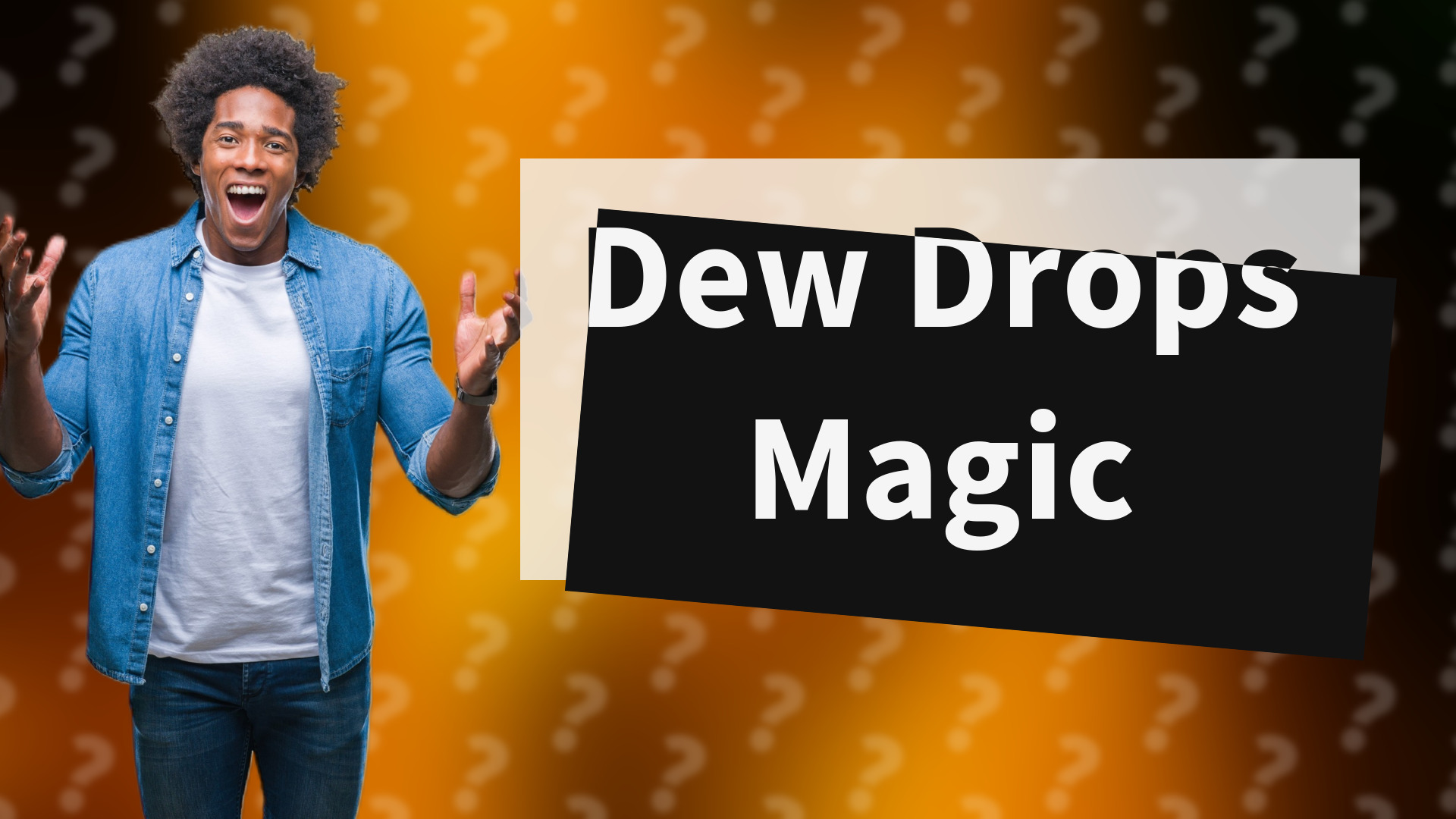 Dew Drops Magic