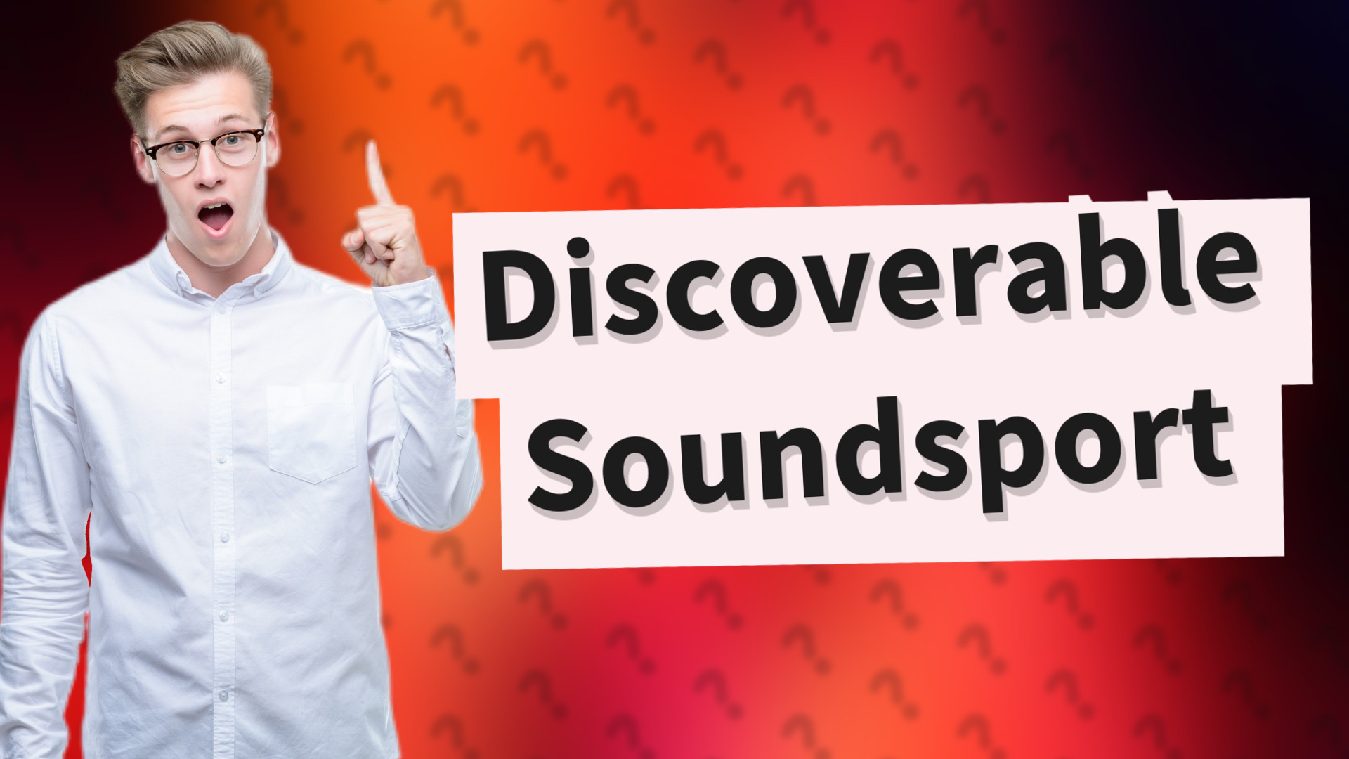 Discoverable Soundsport