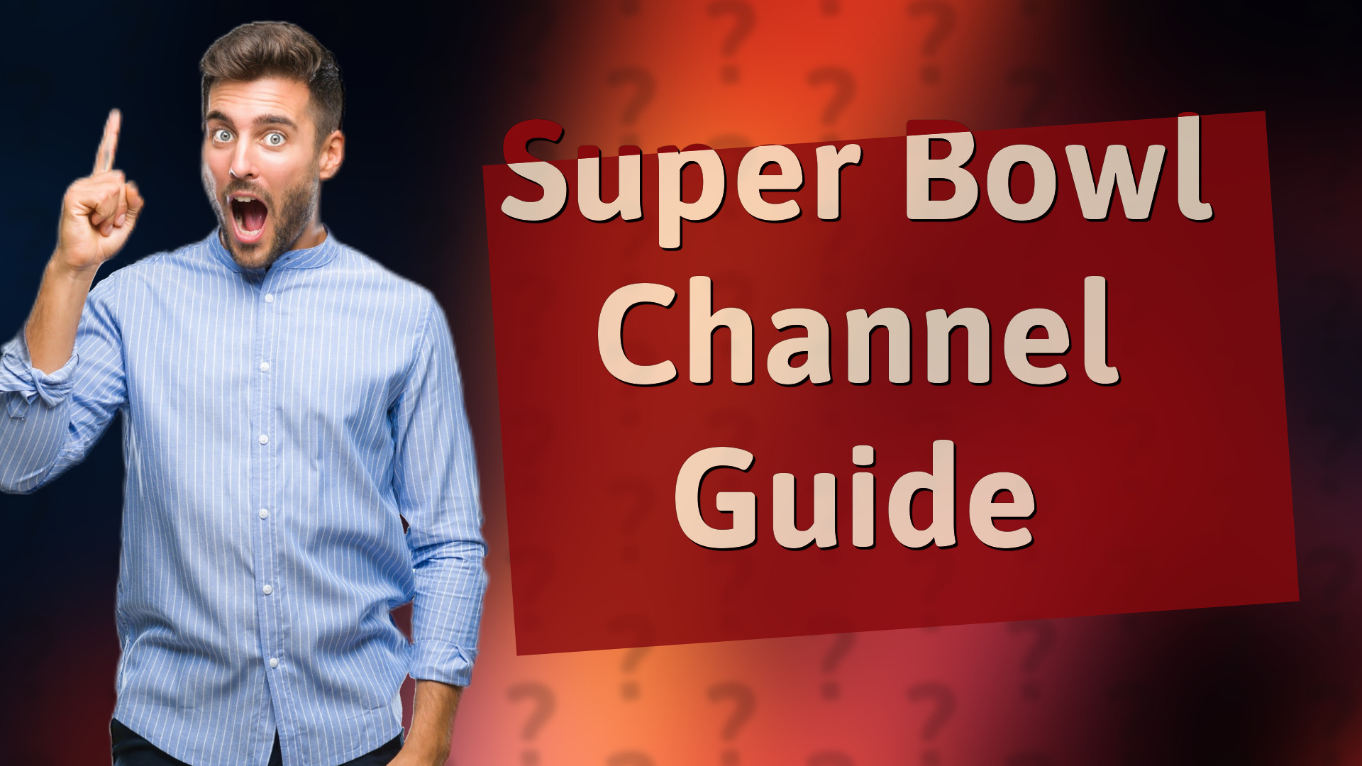 Super Bowl Channel Guide