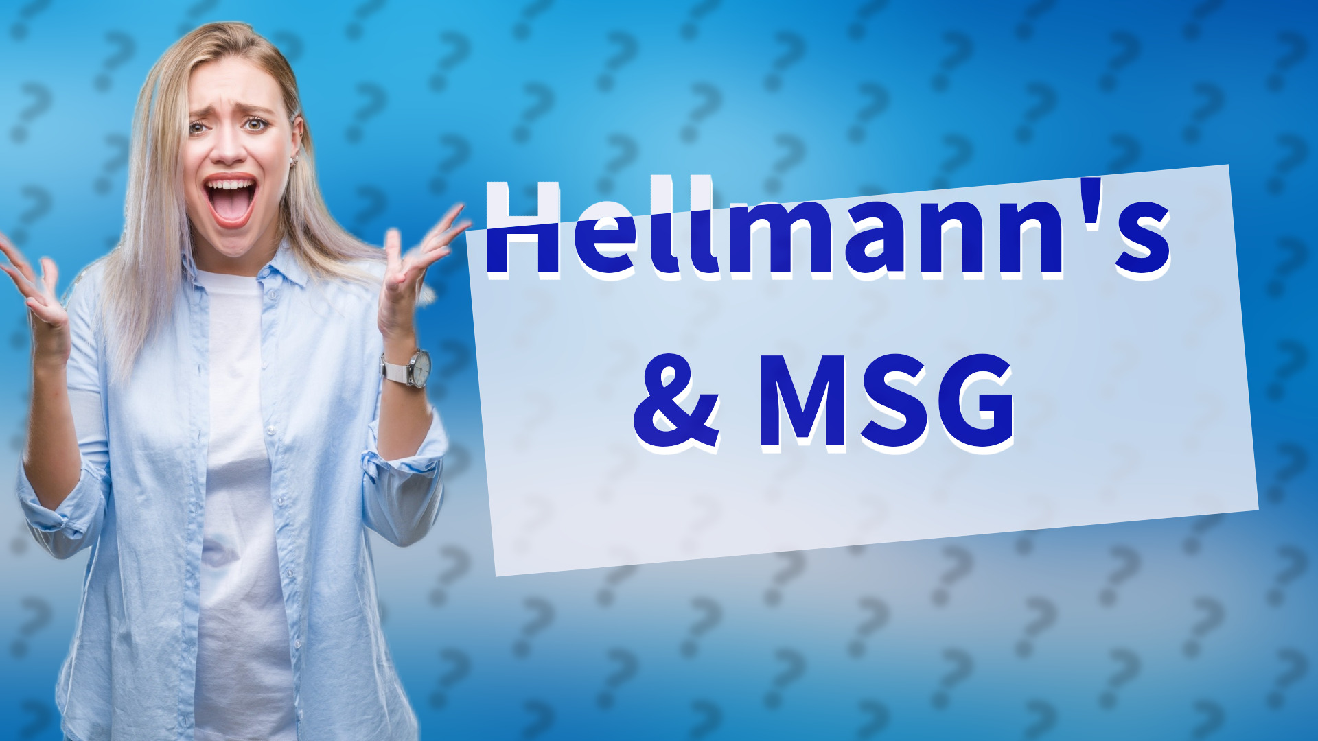 Hellmann's & MSG