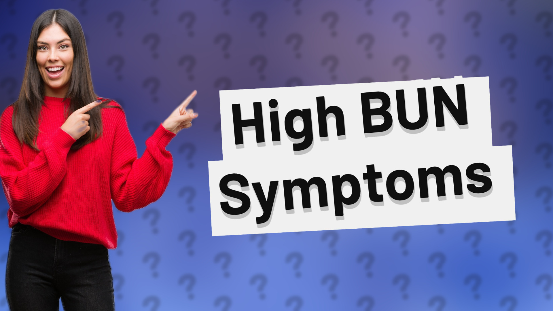 High BUN Symptoms