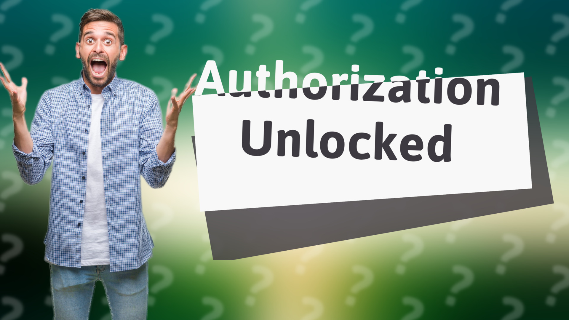 Authorization Unlocked