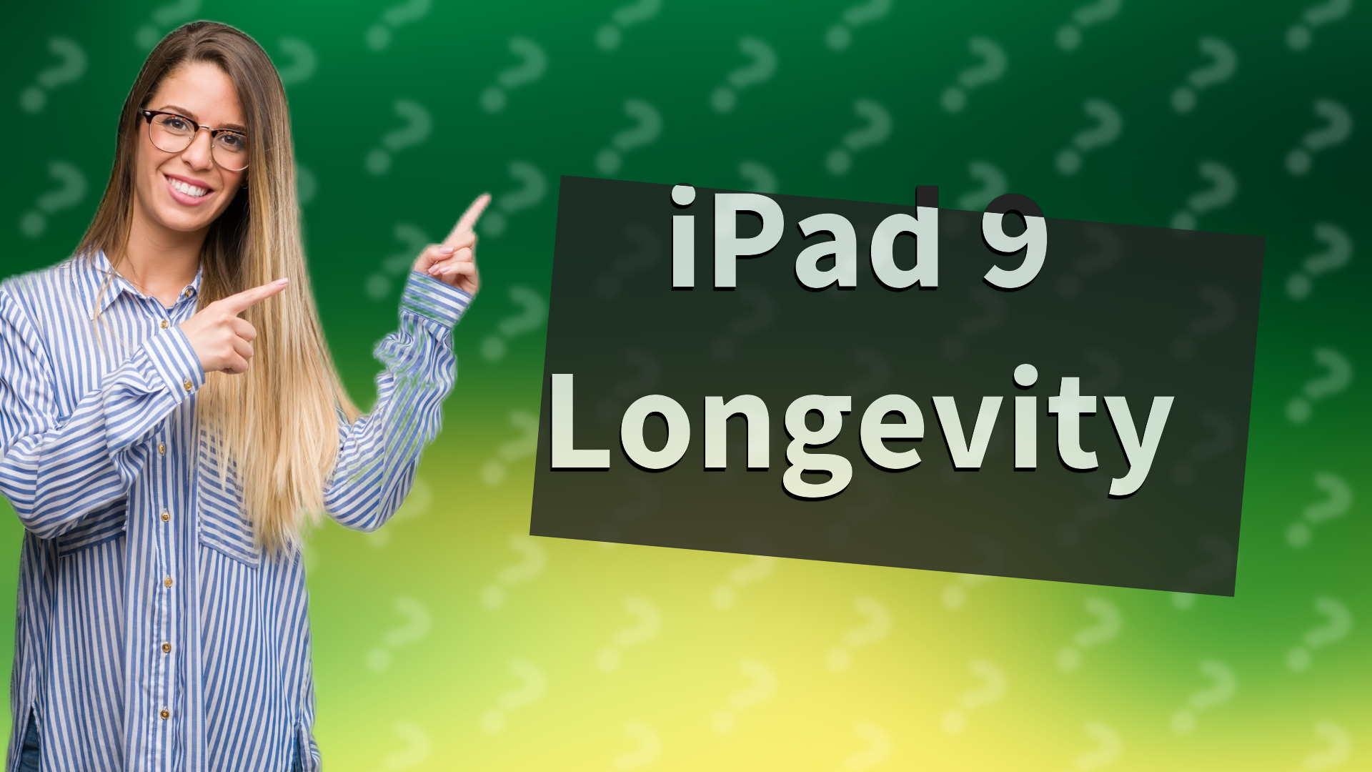 iPad 9 Longevity