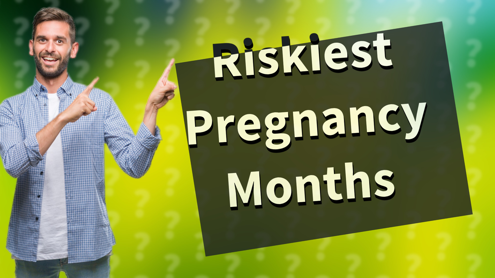 Riskiest Pregnancy Months