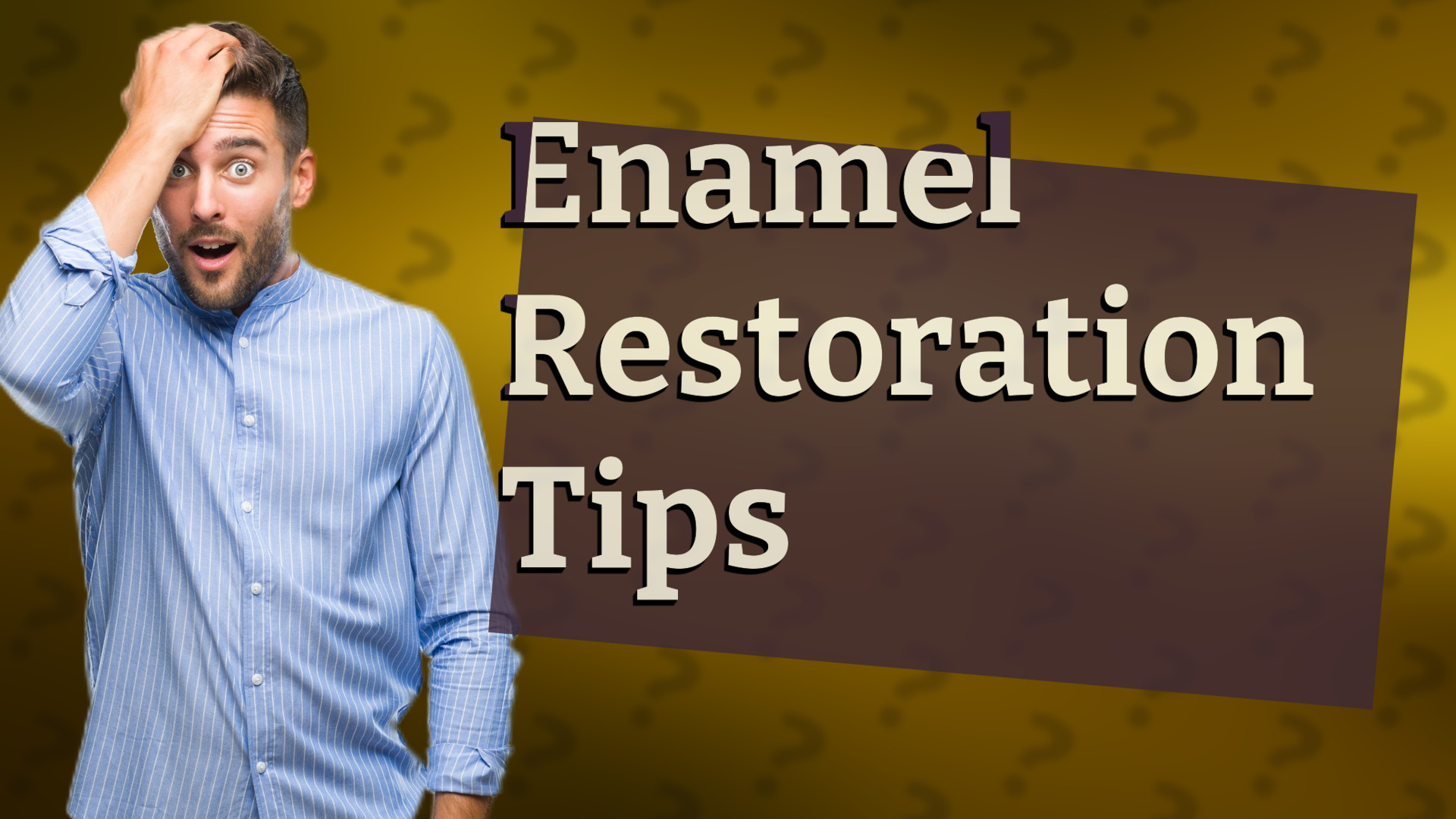 Enamel Restoration Tips