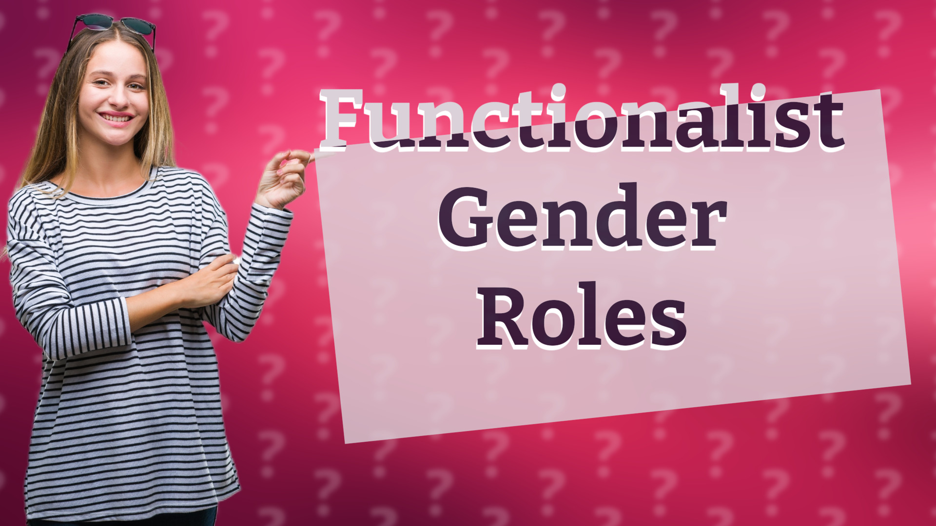 Functionalist Gender Roles