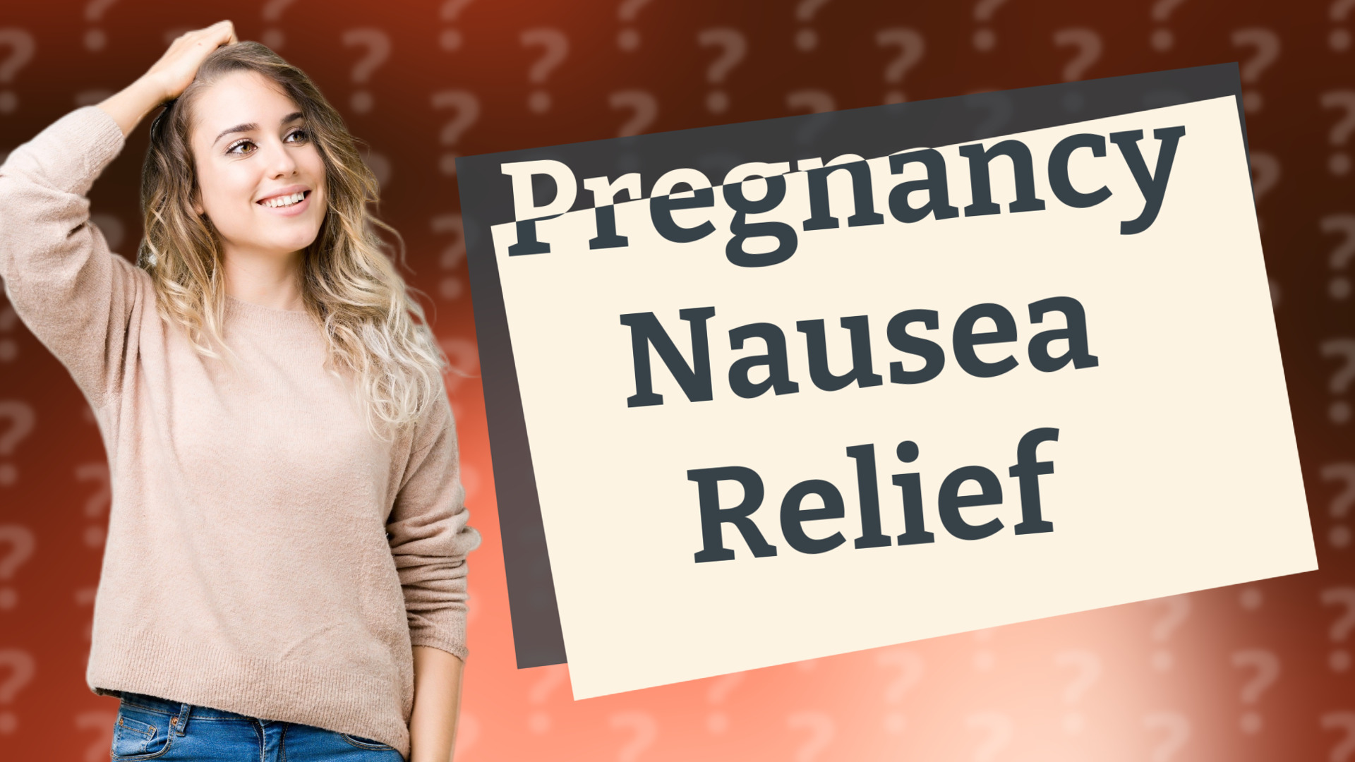 Pregnancy Nausea Relief
