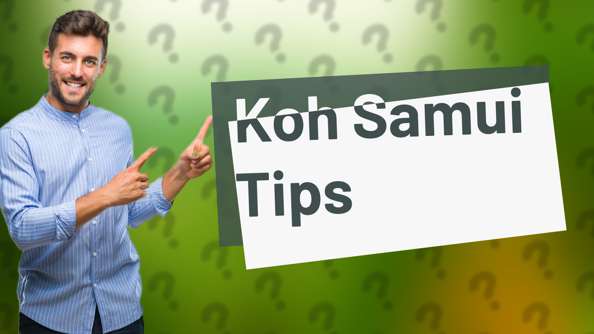 Koh Samui Tips