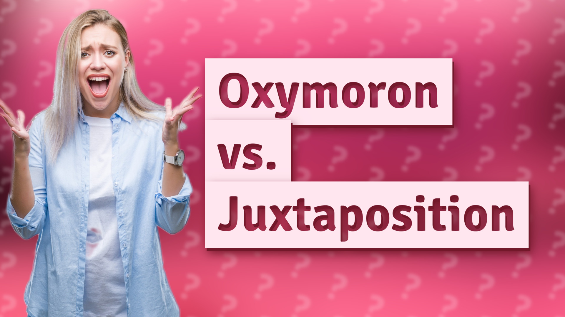 Oxymoron vs. Juxtaposition