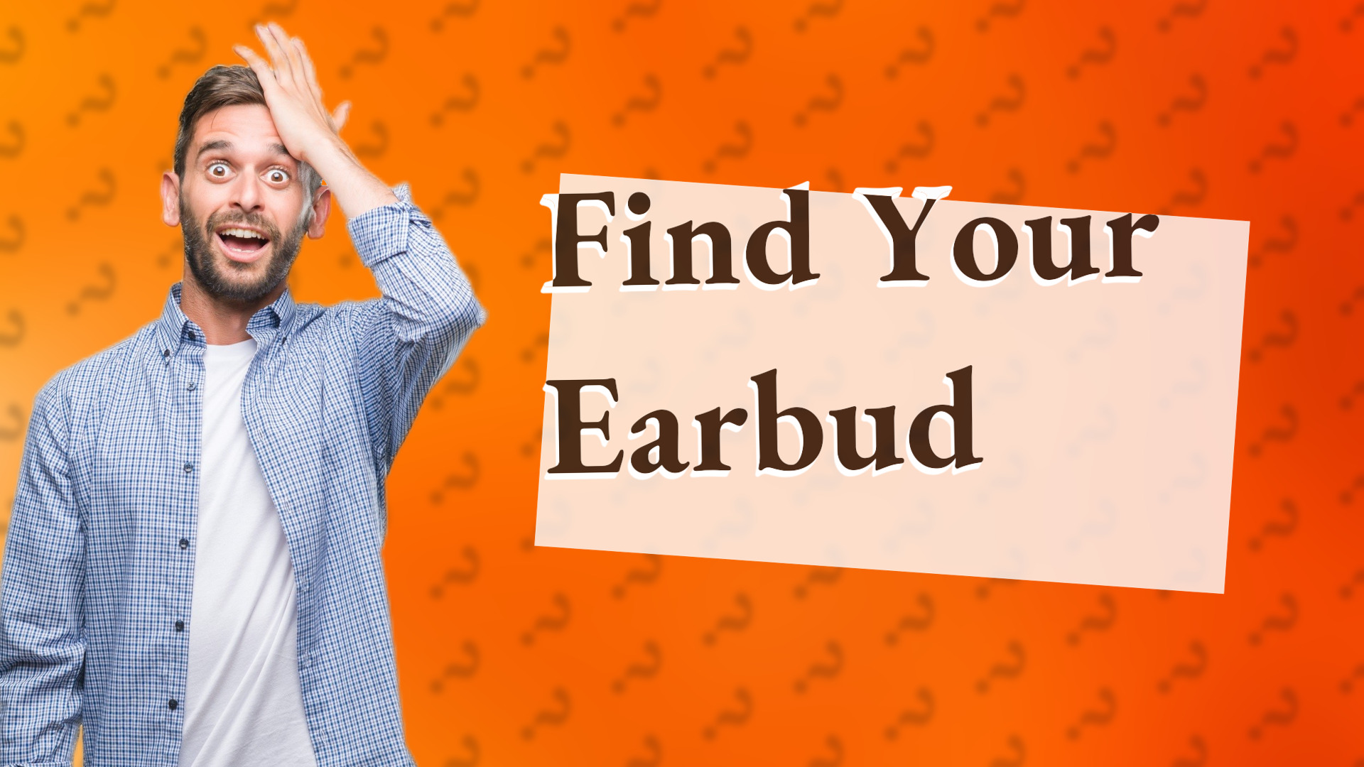 Find Your Earbud