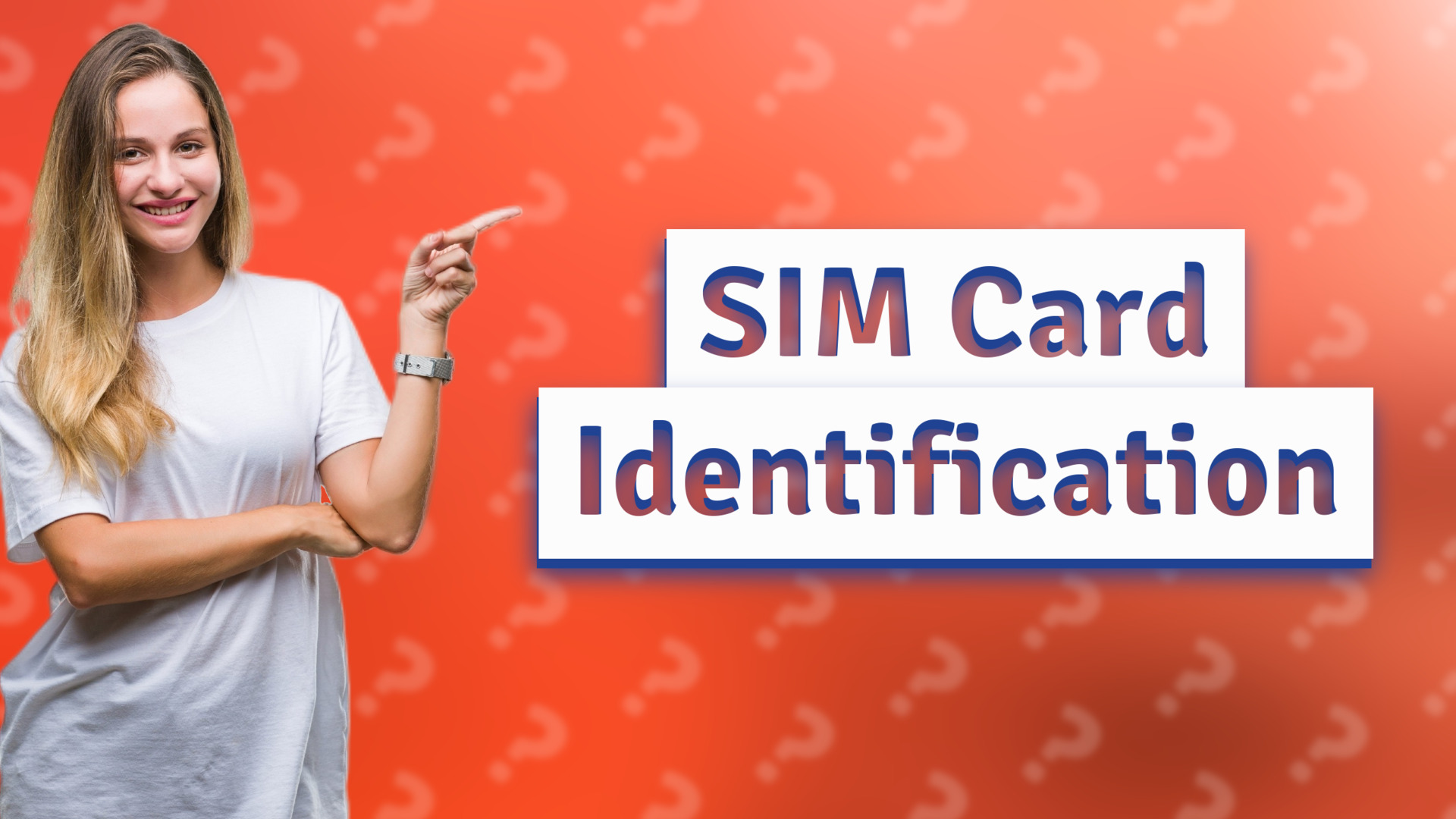 SIM Card Identification