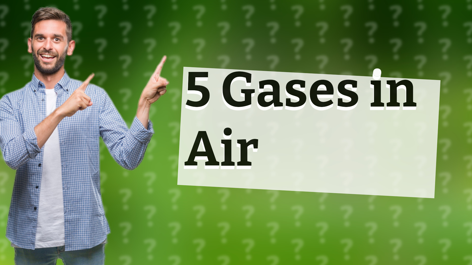 5 Gases in Air