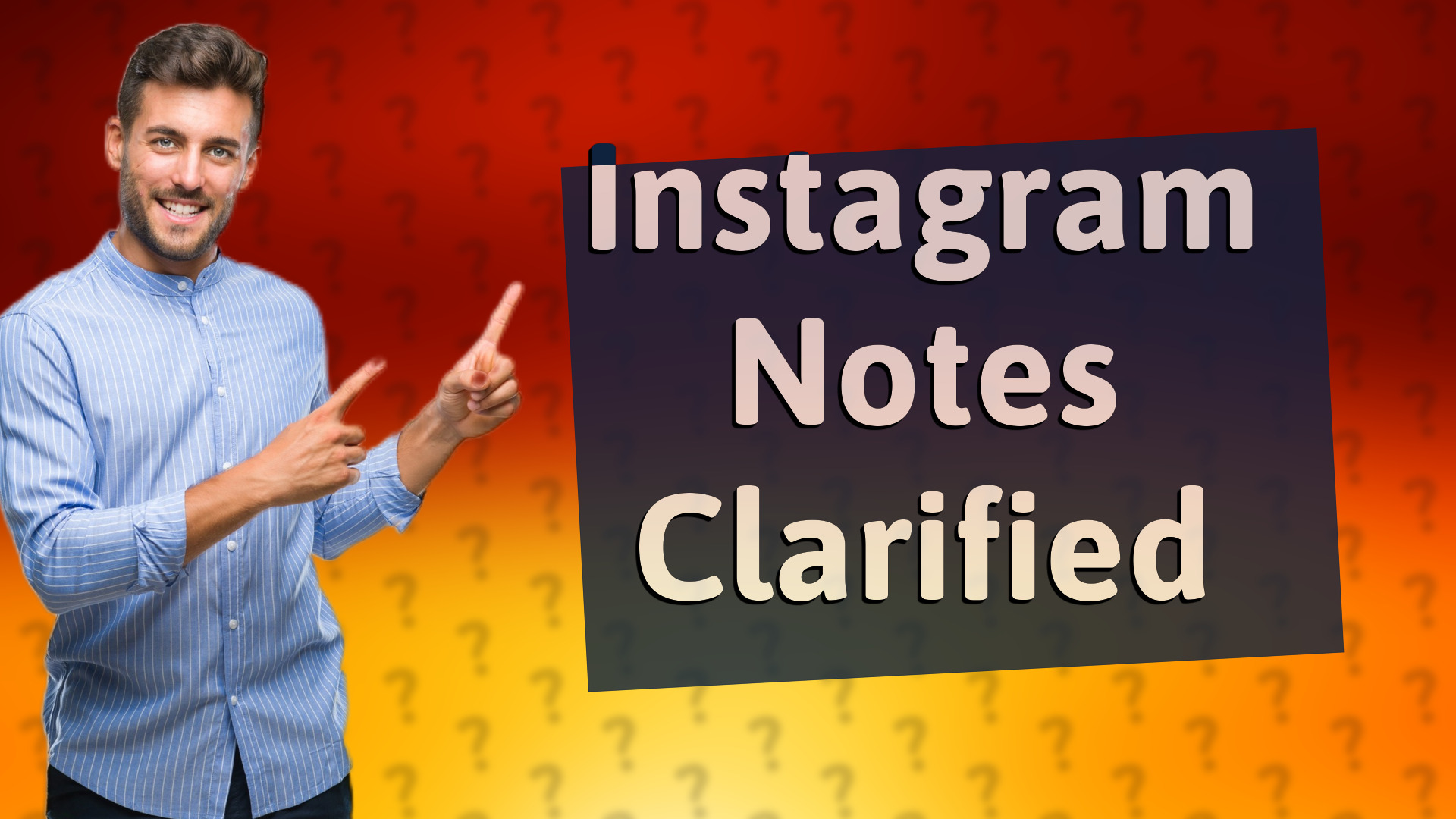 Instagram Notes Clarified