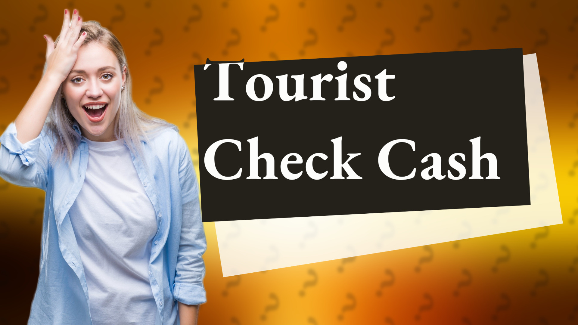 Tourist Check Cash