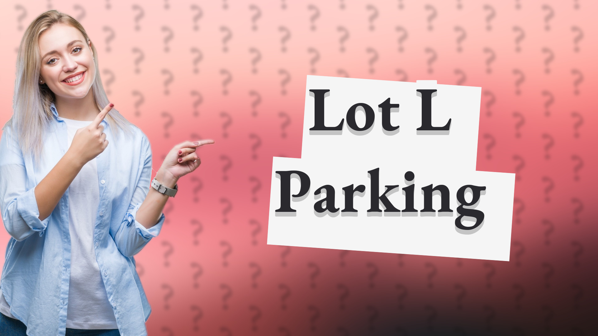 Lot L Parking