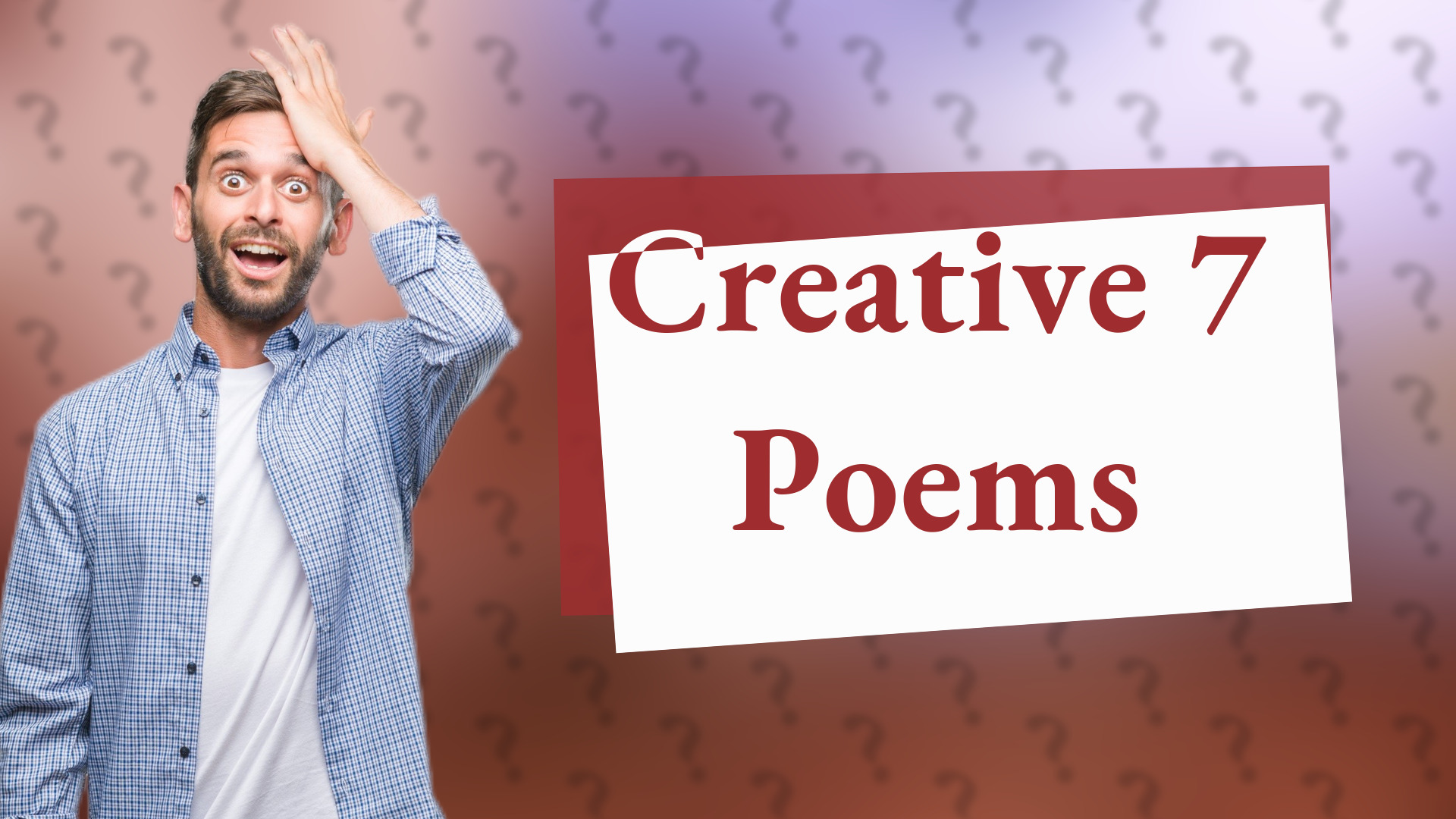 Creative 7 Poems