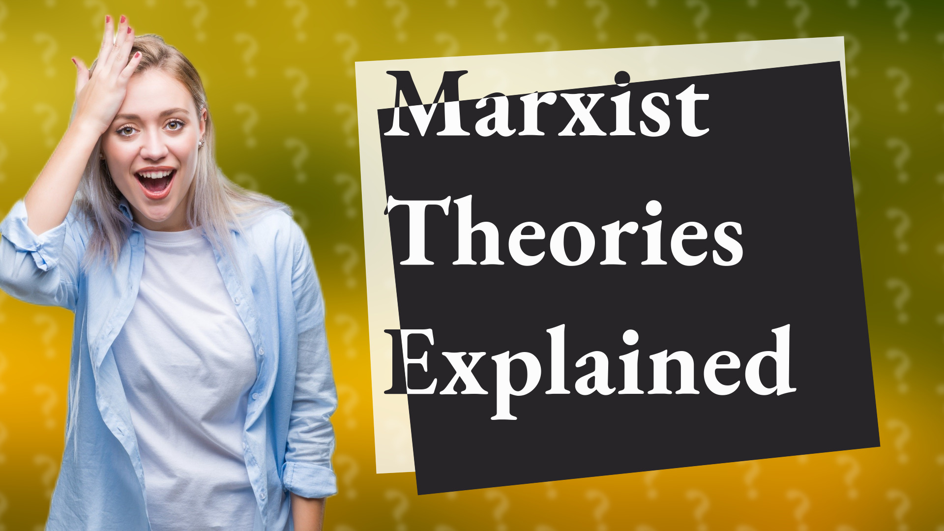 Marxist Theories Explained