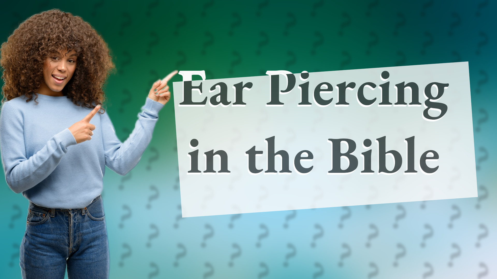 Ear Piercing in the Bible