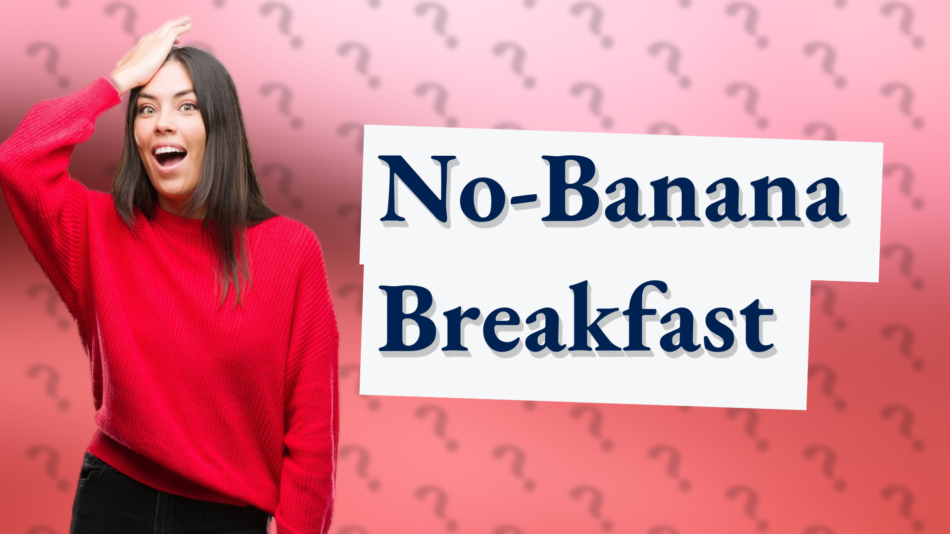 No-Banana Breakfast