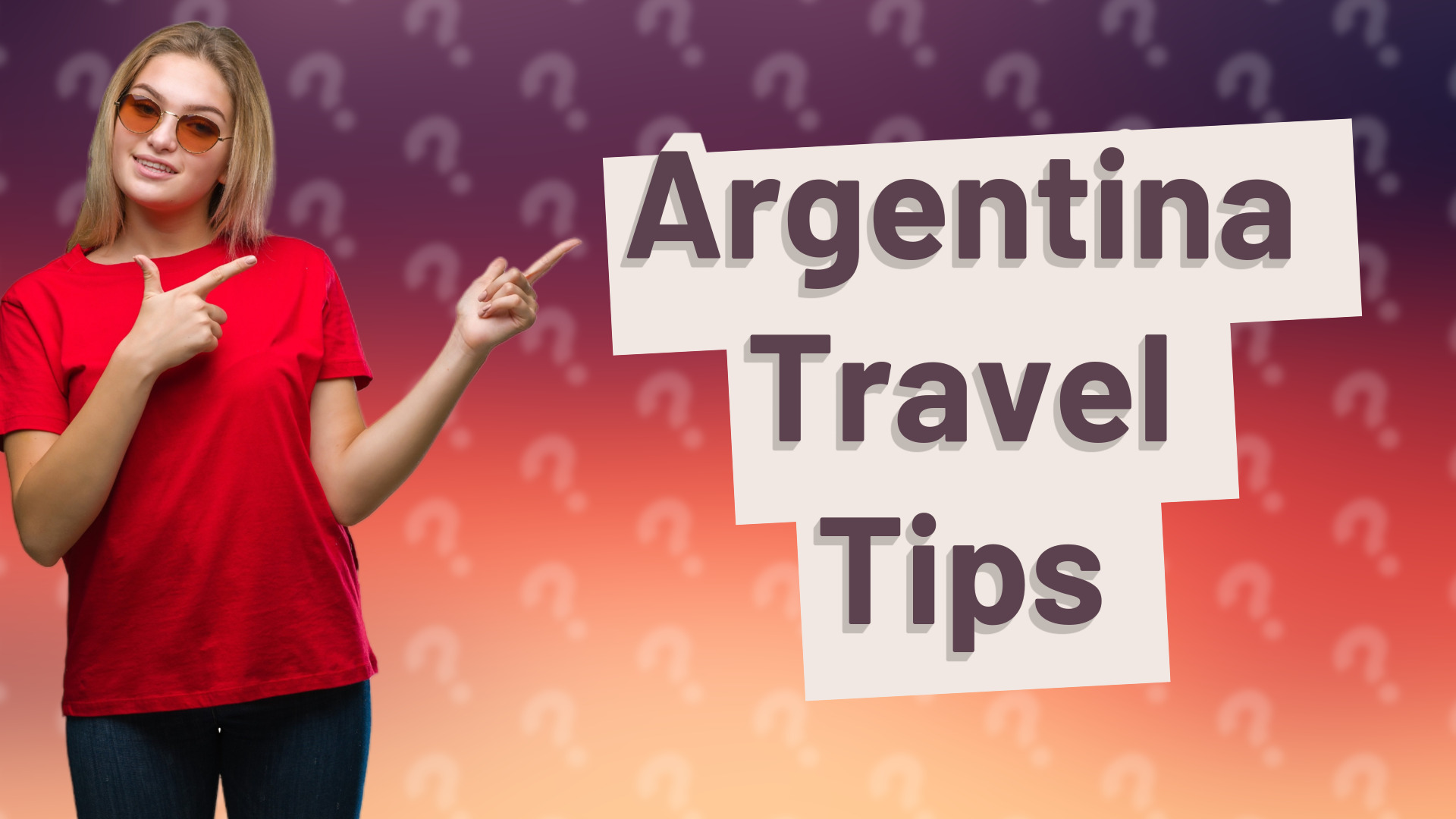Argentina Travel Tips