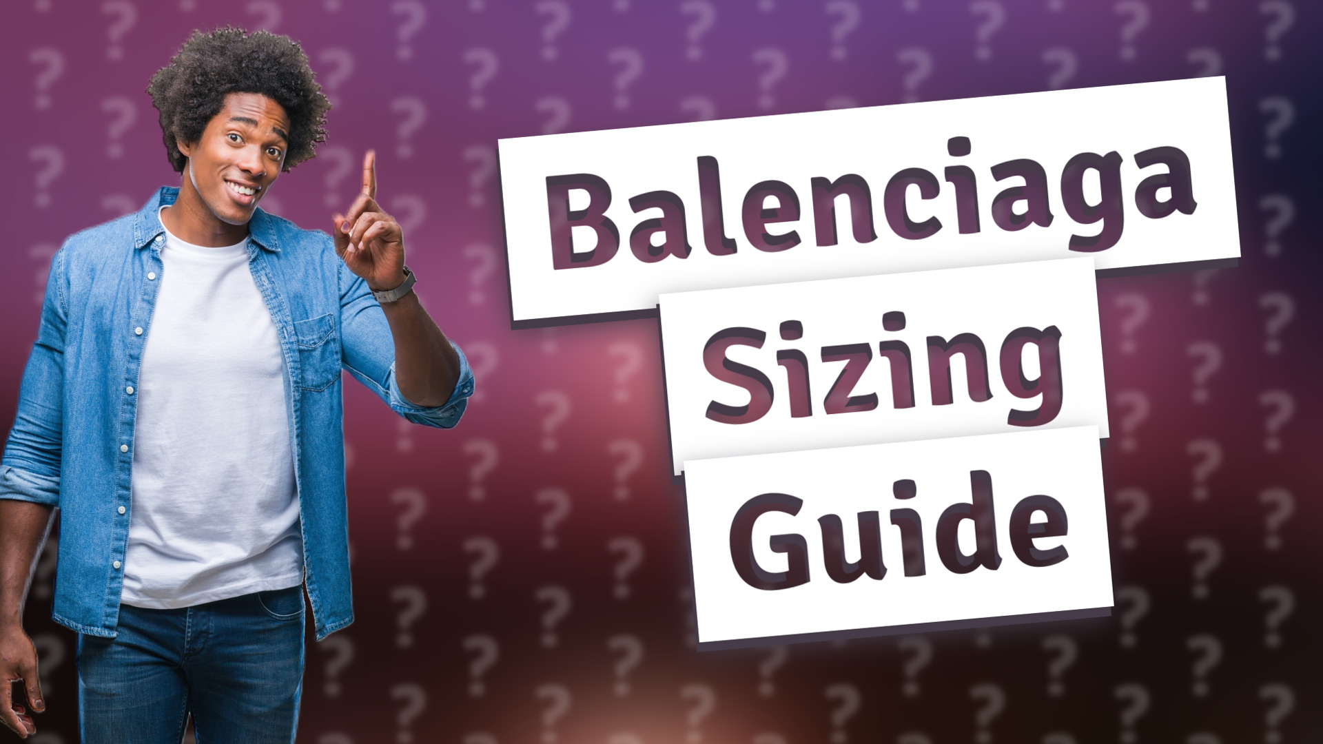 Balenciaga Sizing Guide