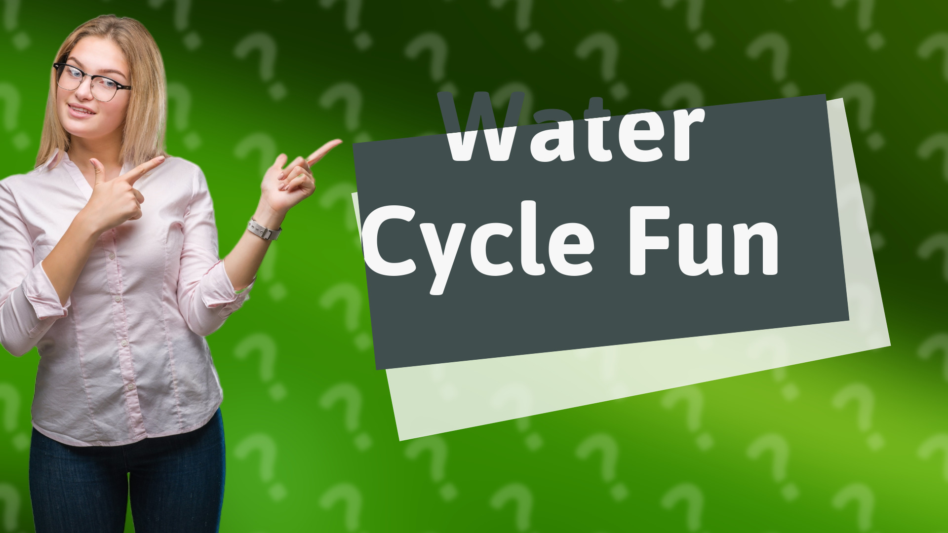 Water Cycle Fun