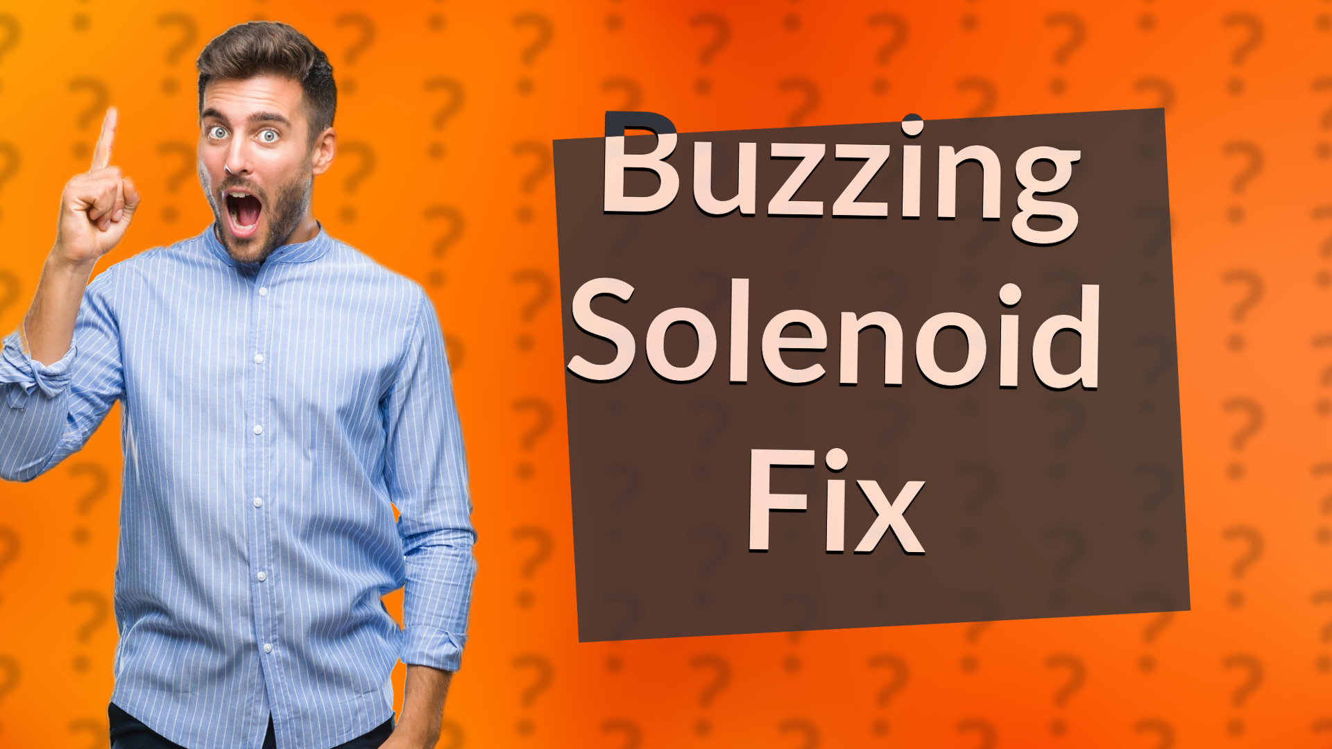 Buzzing Solenoid Fix