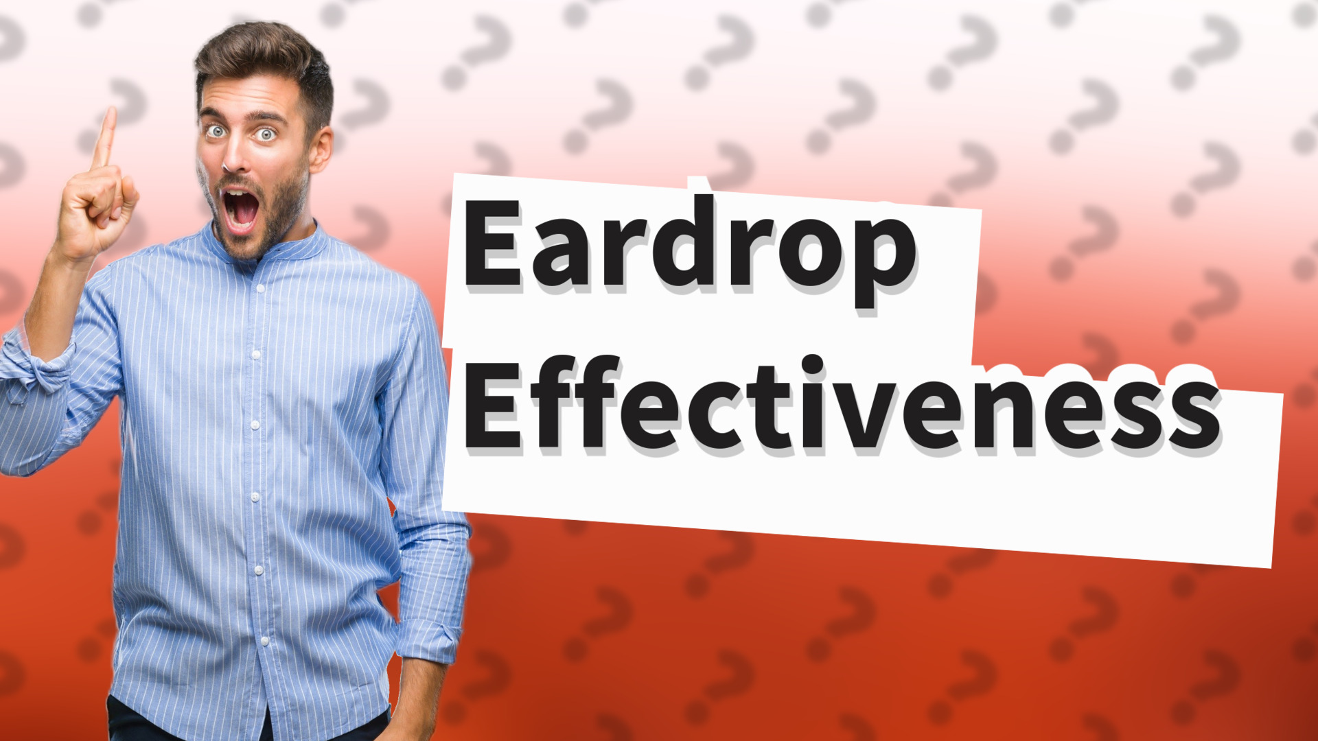 Eardrop Effectiveness