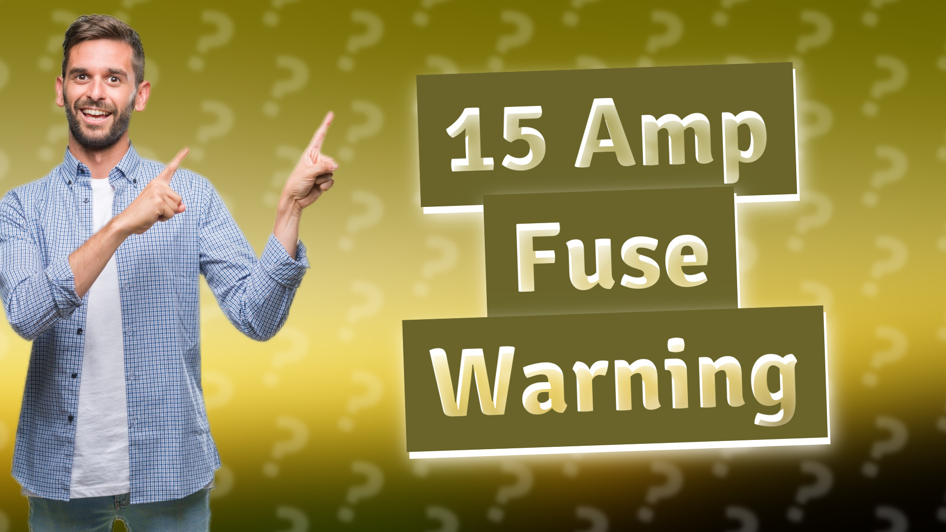 15 Amp Fuse Warning