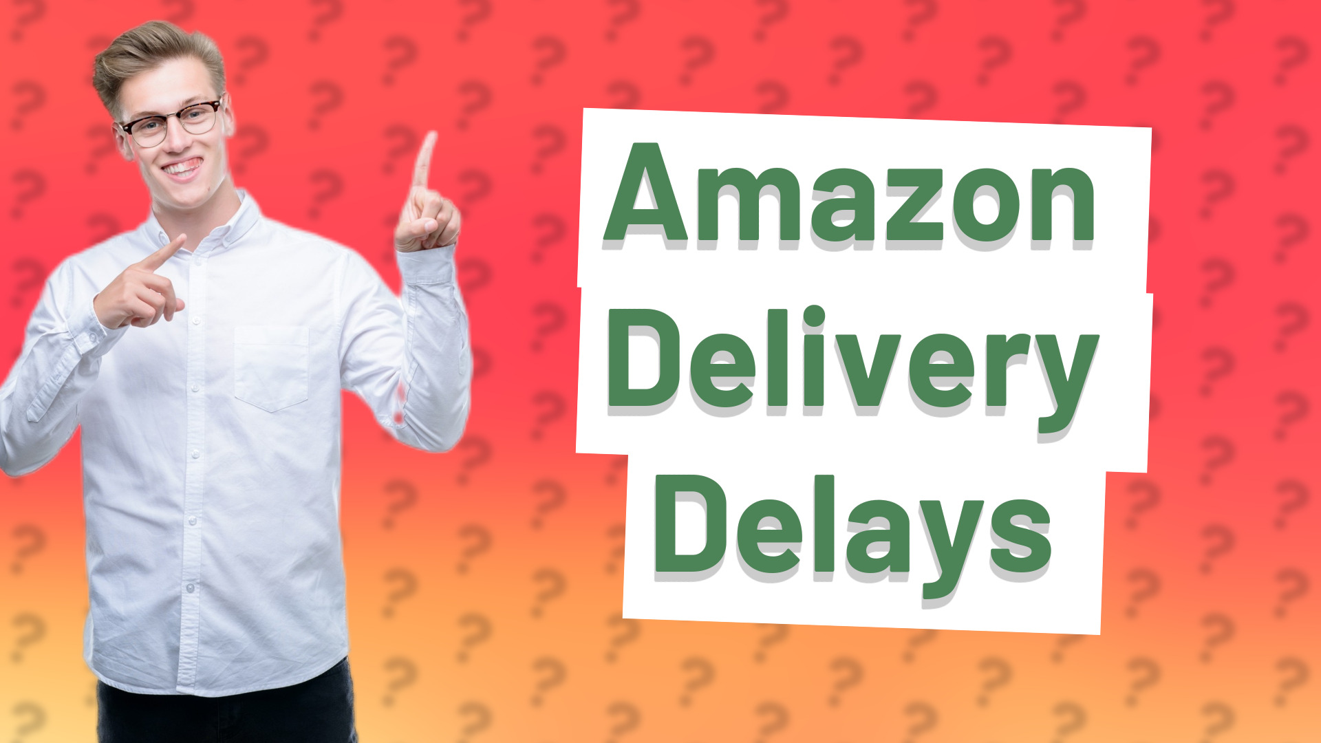 Amazon Delivery Delays