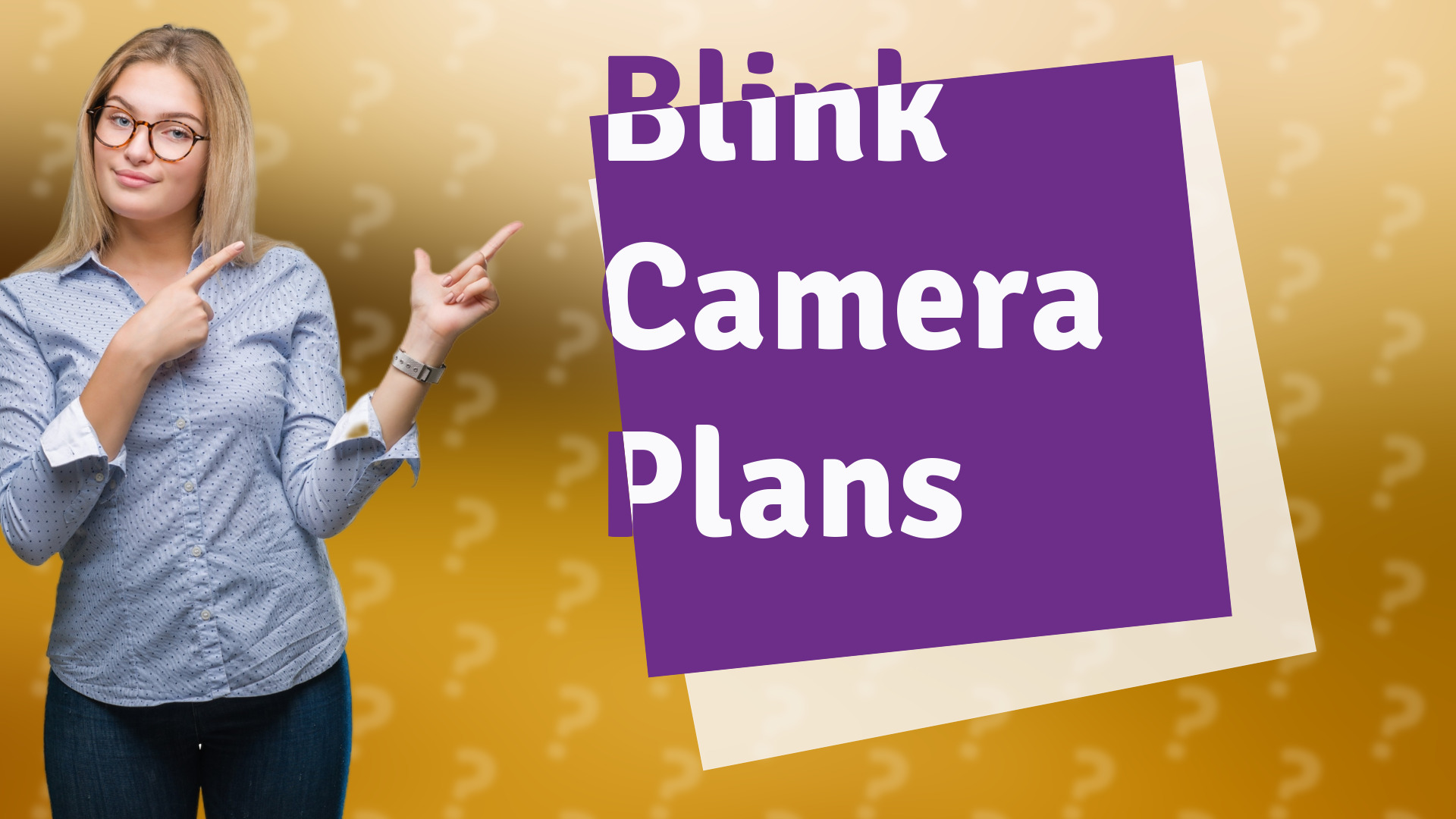 Blink Camera Plans