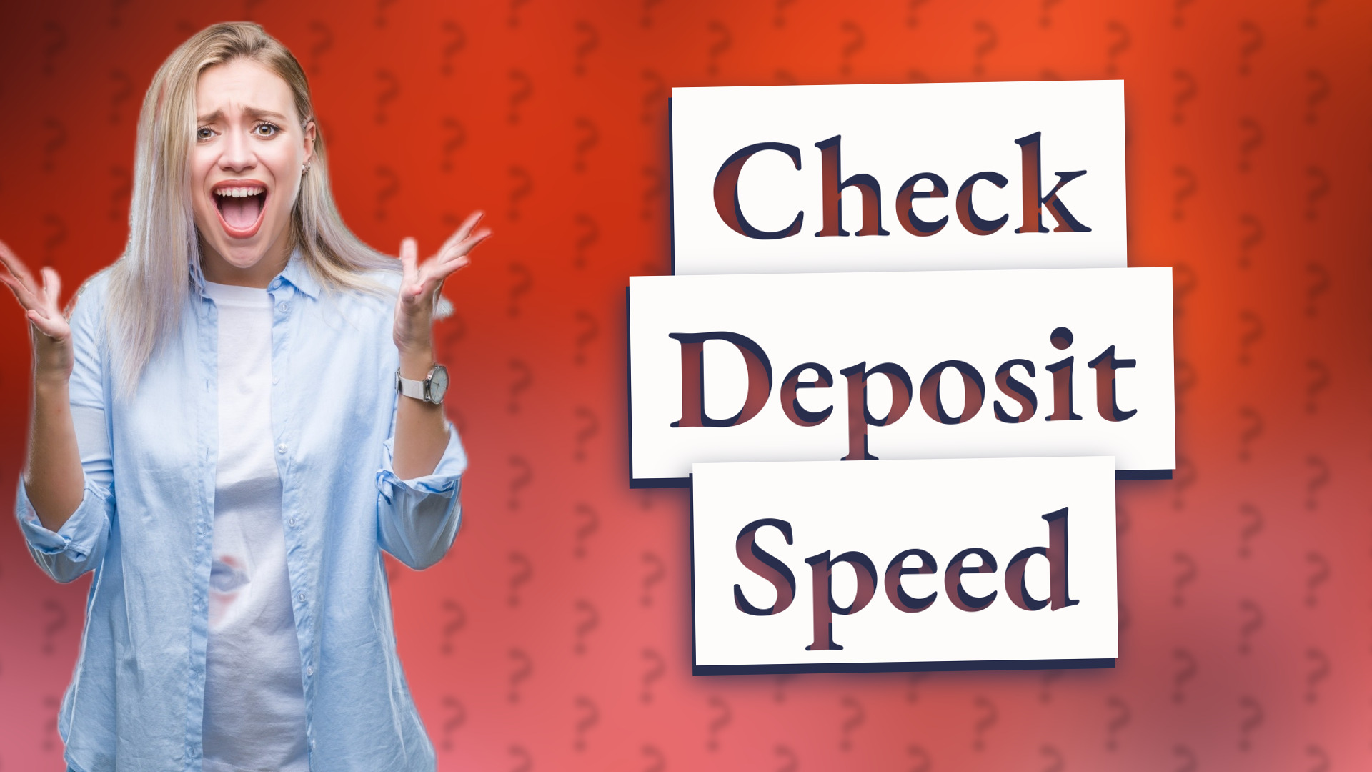 Check Deposit Speed